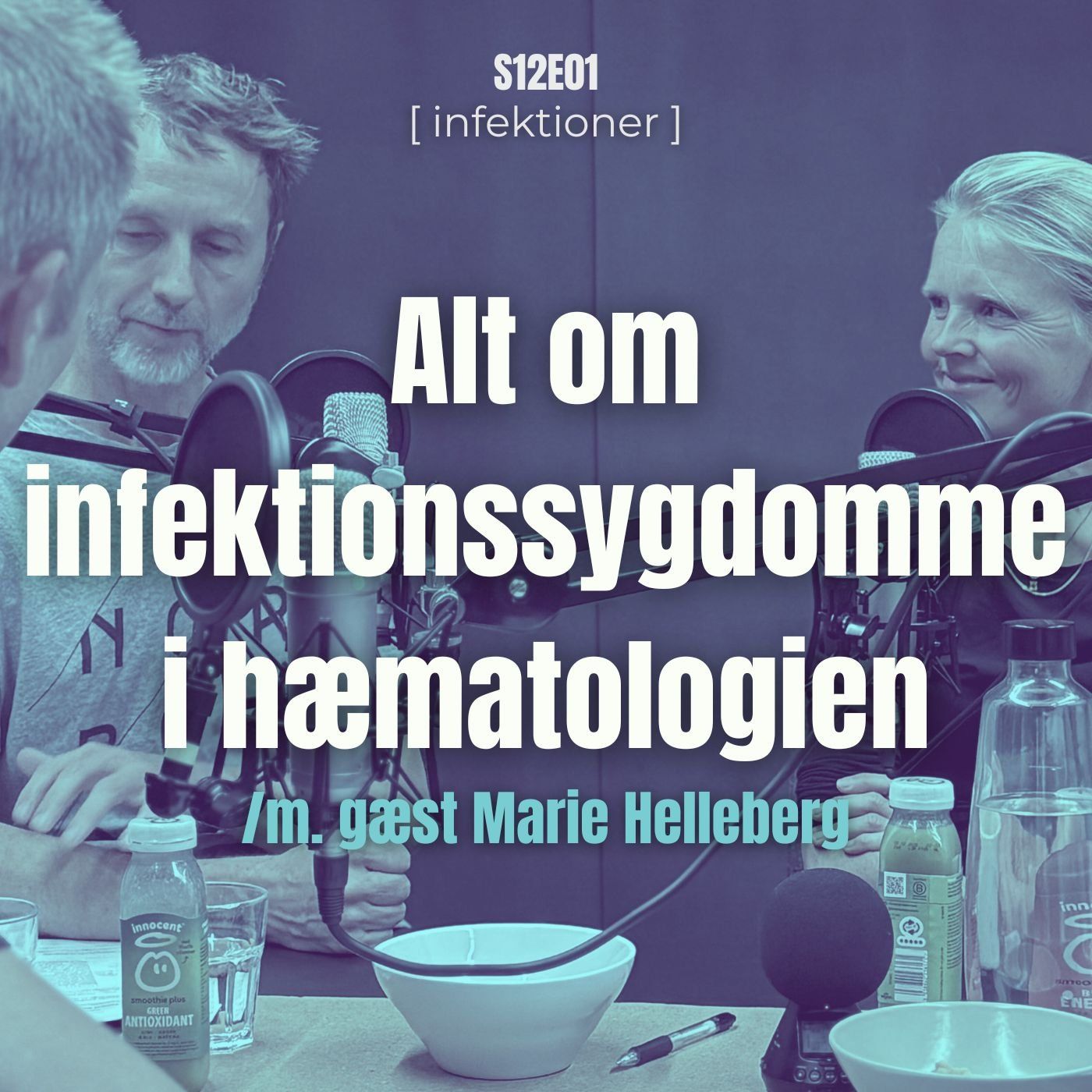 [ Infektion ] Alt om infektionssygdomme i hæmatologien /m. gæst Marie Helleberg