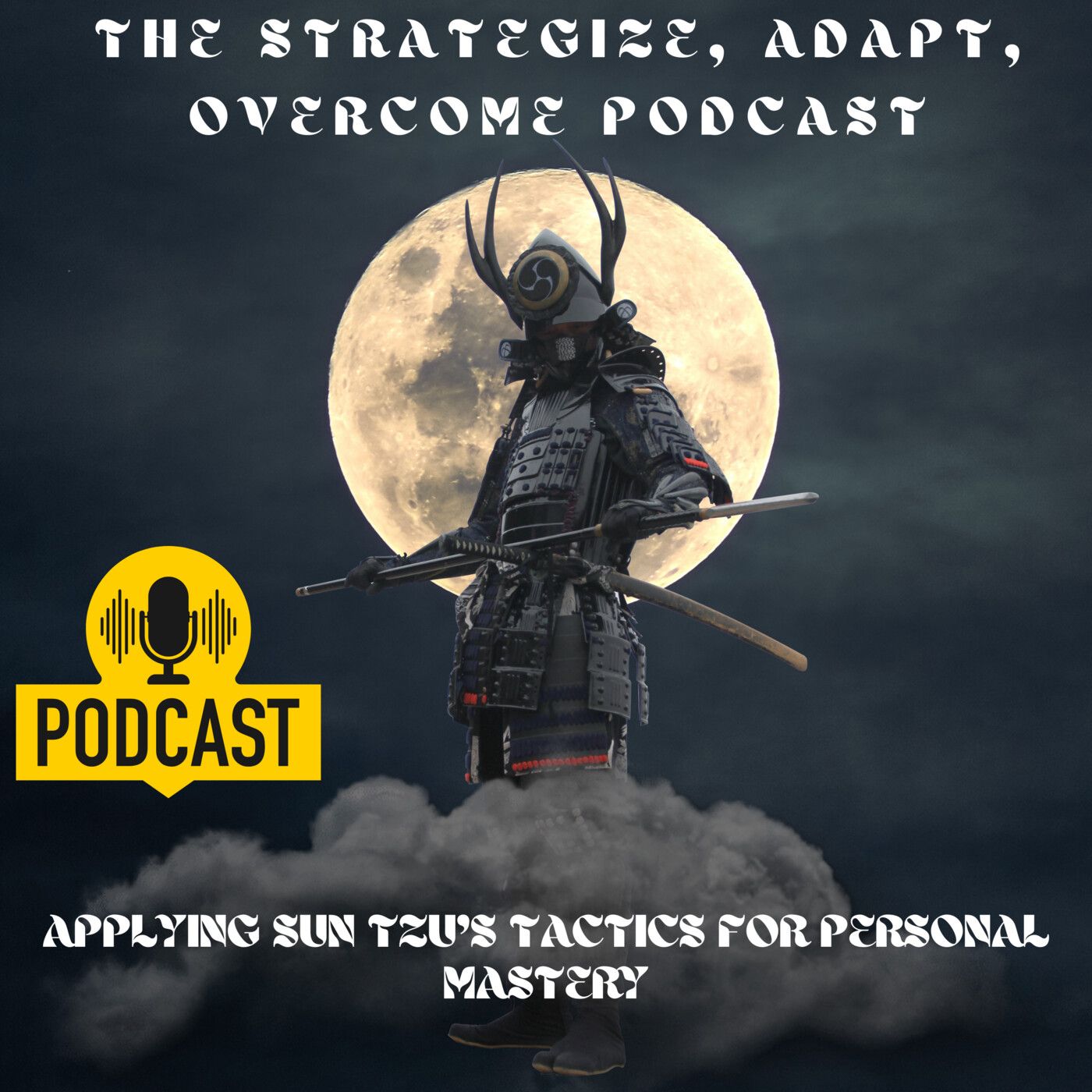 The Strategize, Adapt, and Overcome Podcast by Brad Young