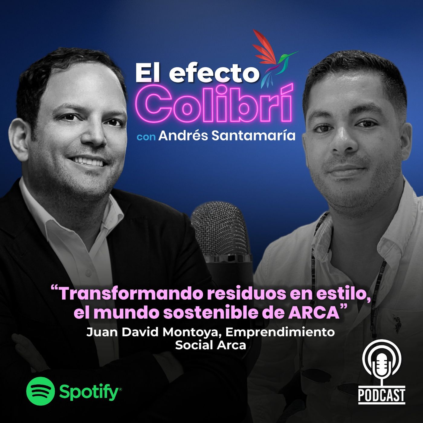 El Efecto Colibrí, con Andrés Santamaría