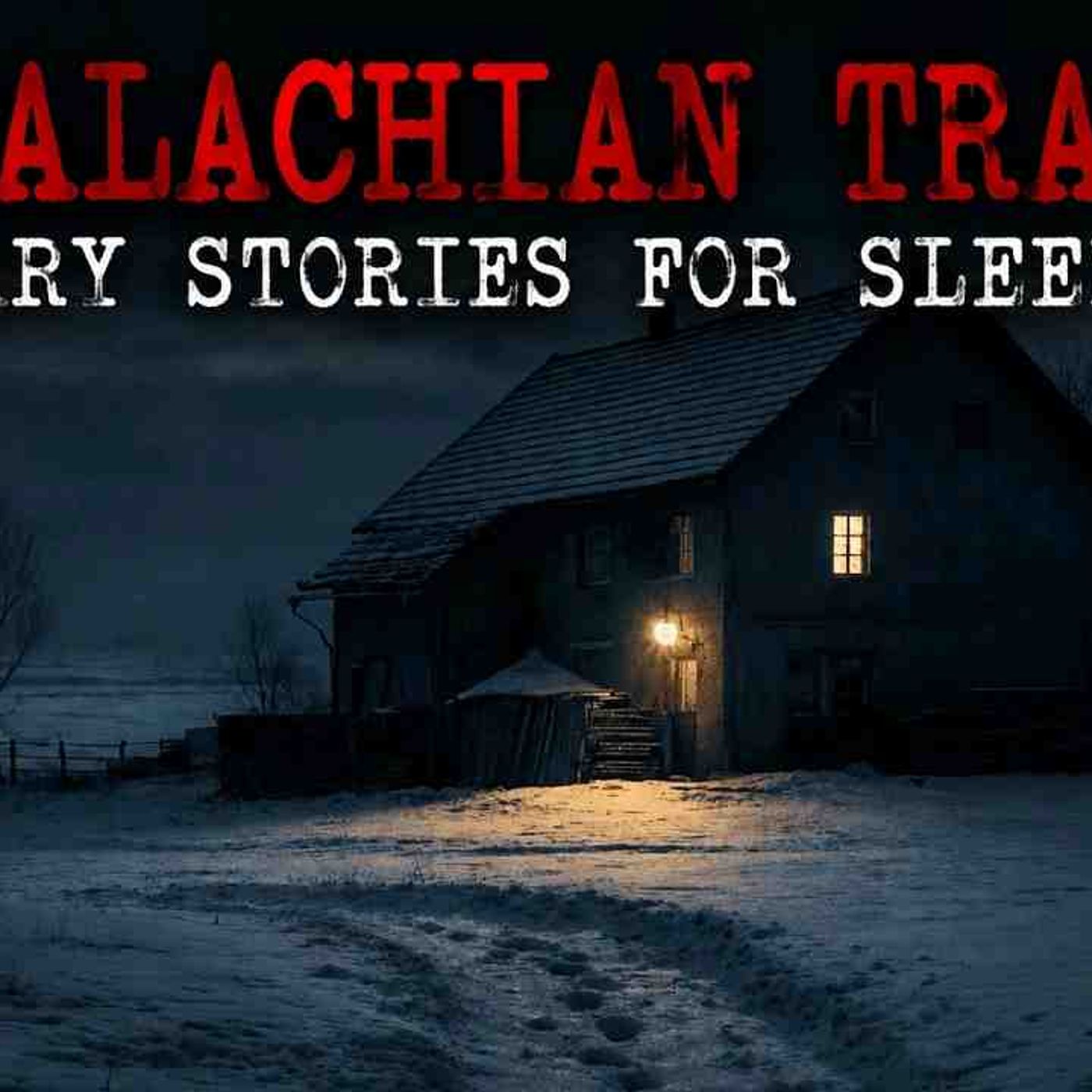 10 Real Appalachian Trail Stories That Will Keep you Up All Night (Episode 39) episode artwork