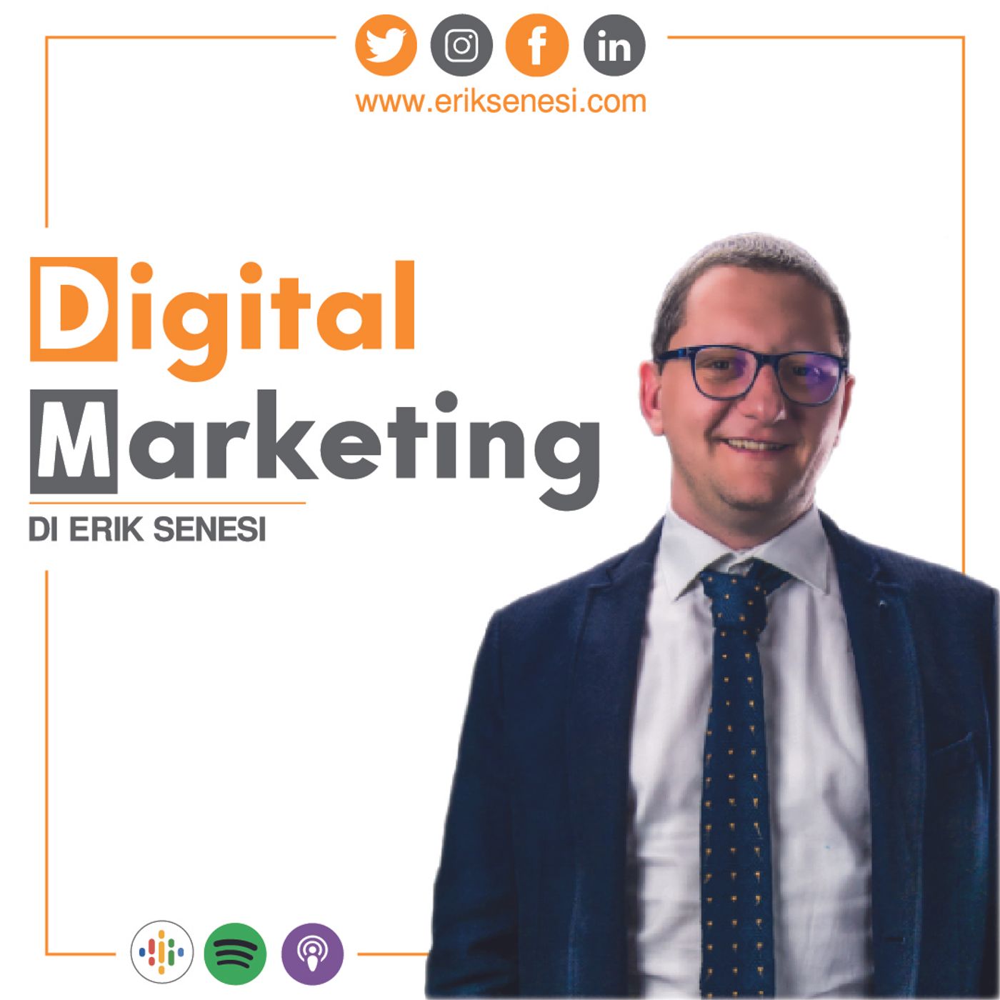 Digital Marketing - Erik Senesi