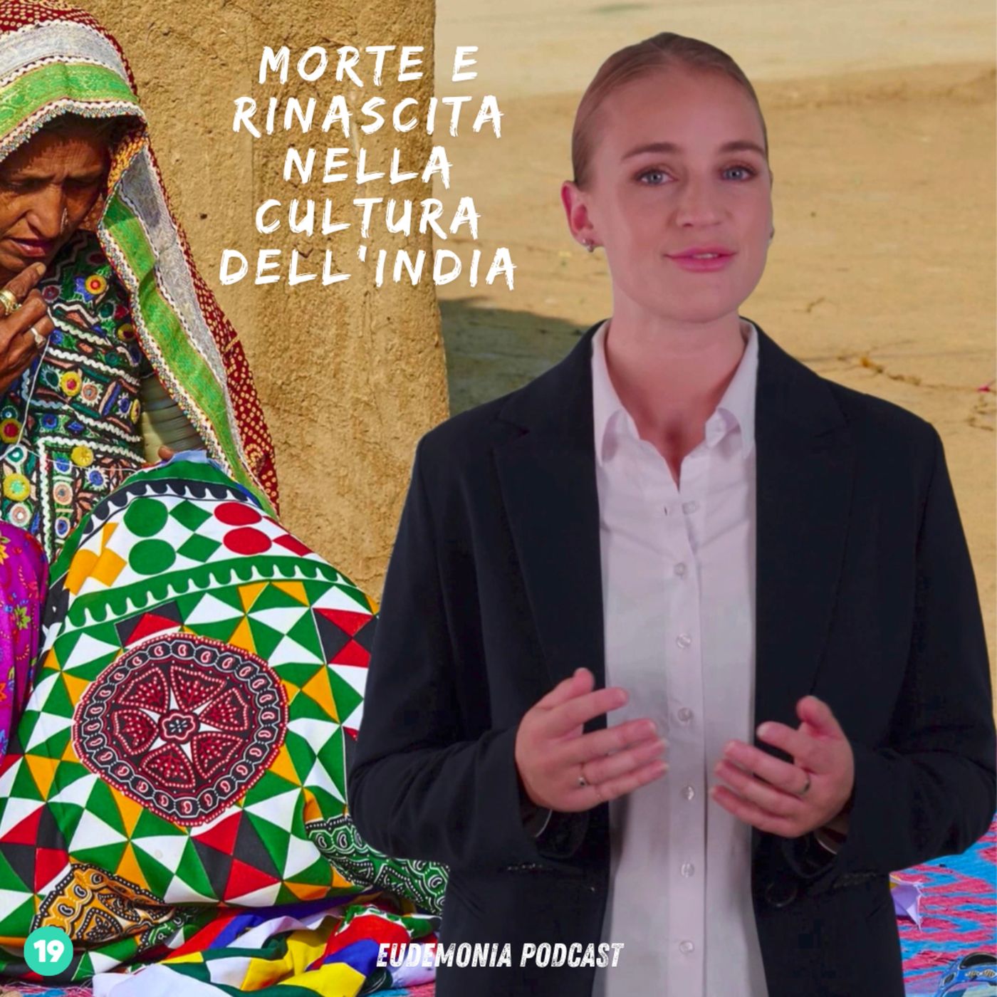 Morte e Rinascita nella cultura dell'India - Episodio 19 episode artwork