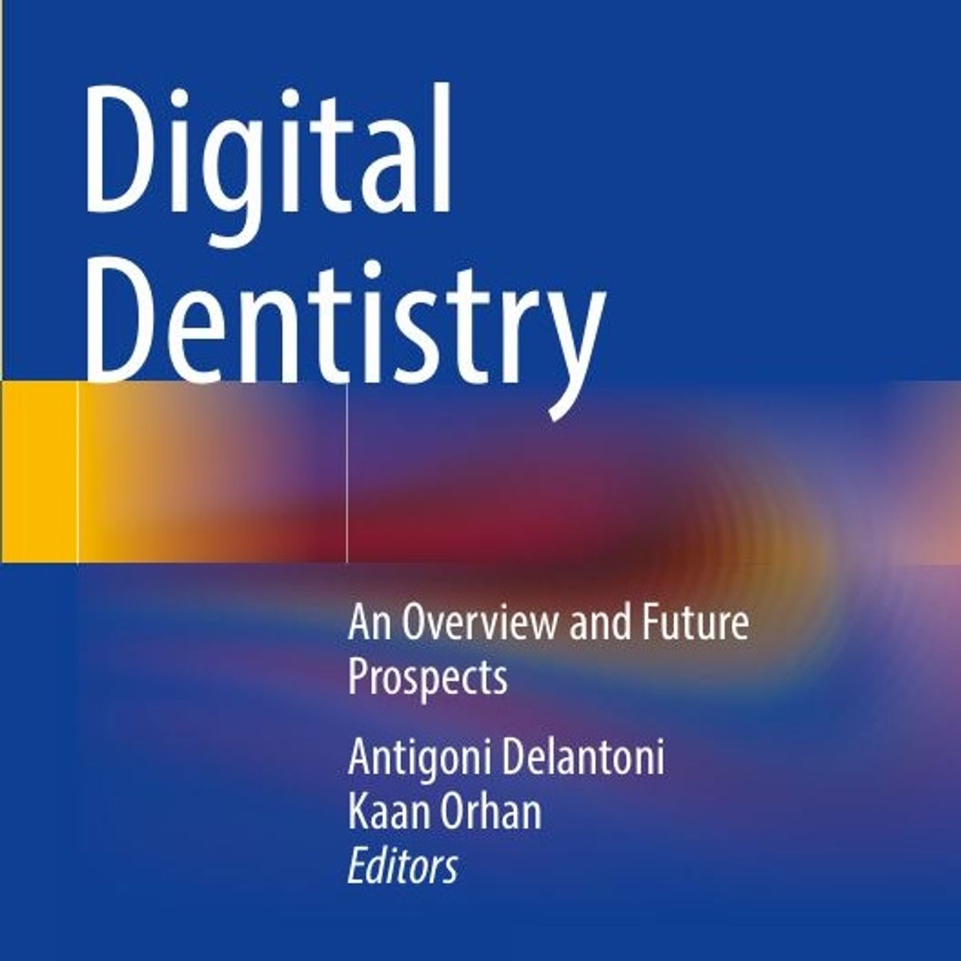 Digital Dentistry