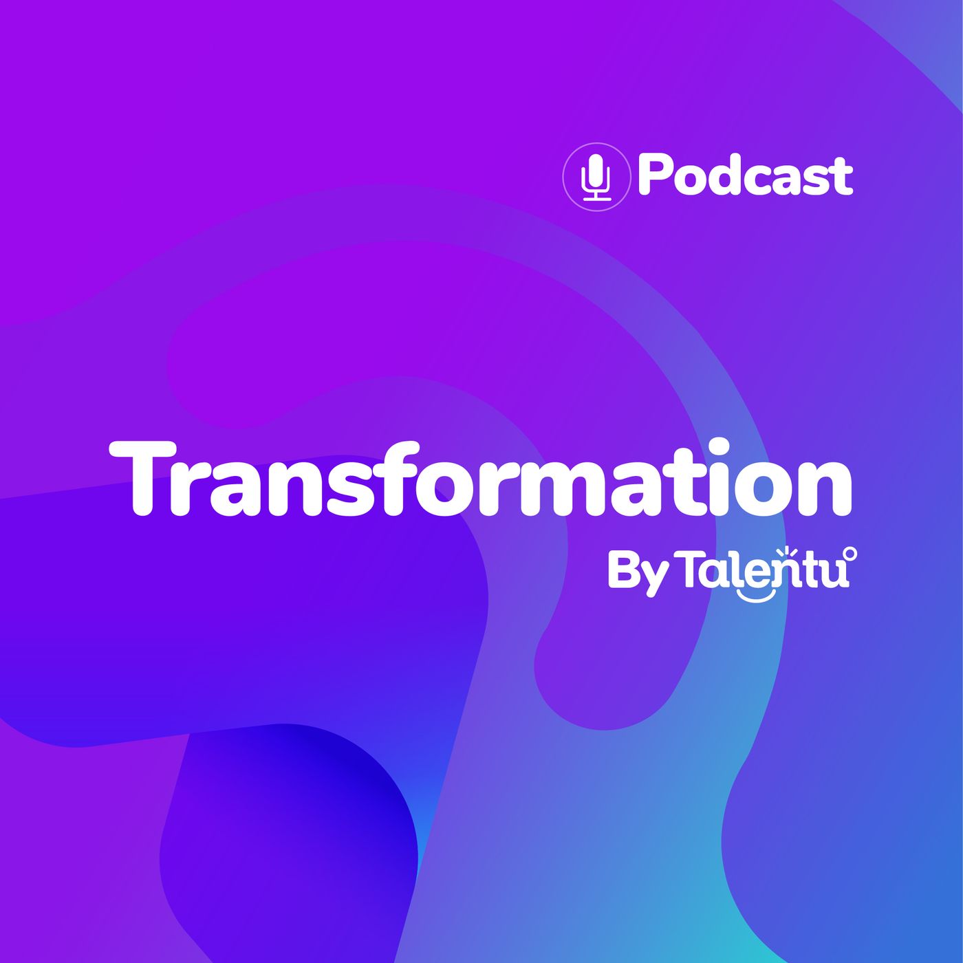 Transformation by Talentu