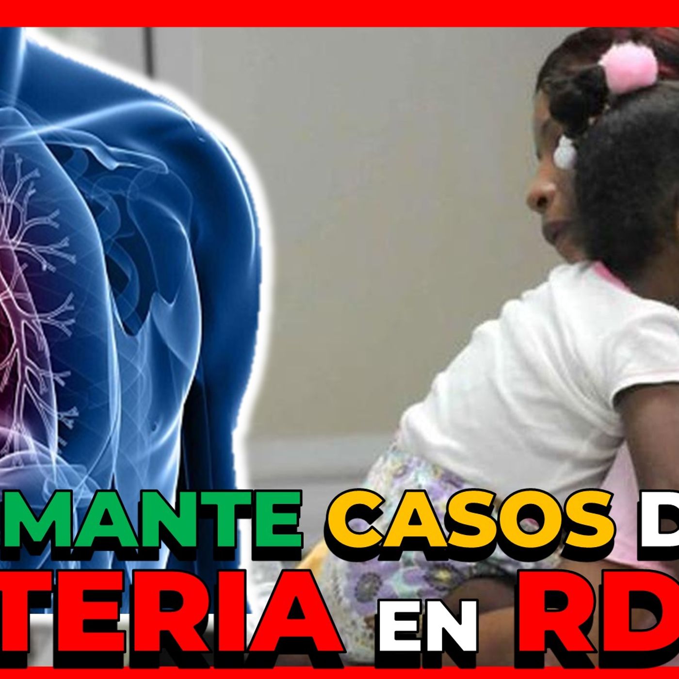 INGRESAN OTRO NIÑO EN ESTADO GRAVE POR DIFTERIA EN EL DISTRITO NACIONAL episode artwork