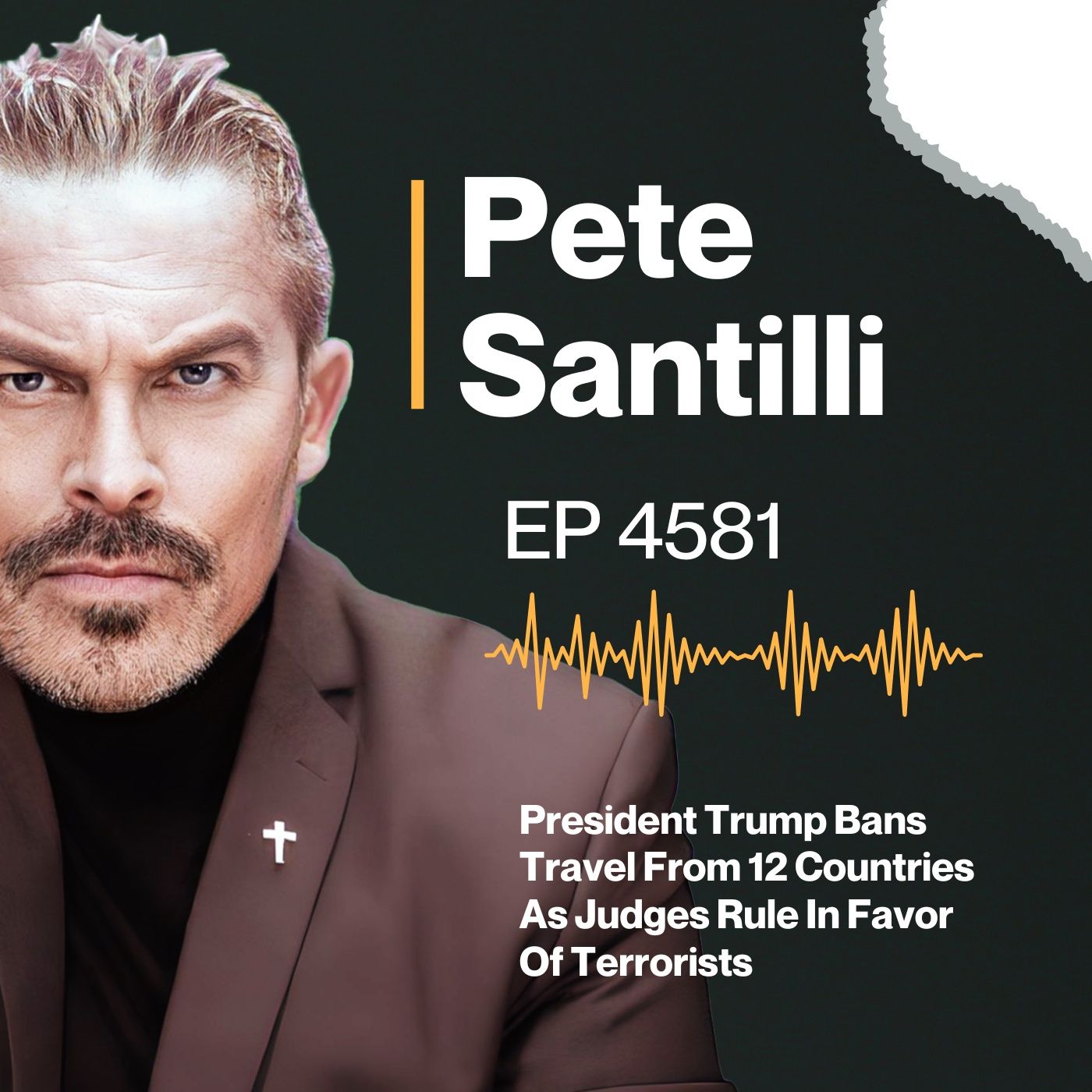 President Trump Bans Travel From 12 Countries As Judges Rule In Favor Of Terrorists [EP4581-8AM-HR 2] episode artwork