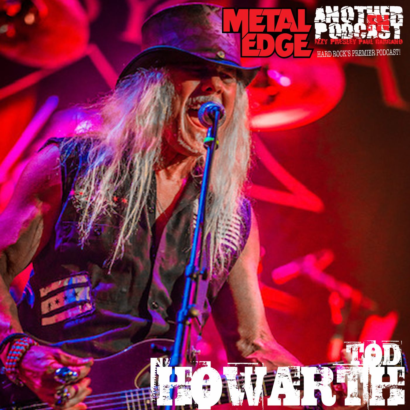 METAL EDGE PRESENTS: TOD HOWARTH - FREHLEY'S COMET 35th ANNIVERSARY