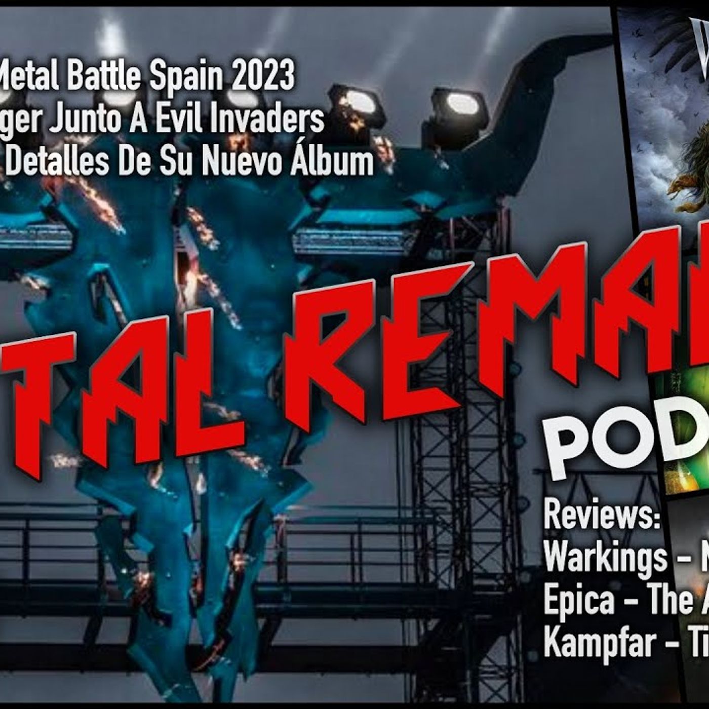 Inscripciones W_O_A Metal Battle Spain 2023; Reviews de Warkings, Epica, Kampfar [MRP71] episode artwork