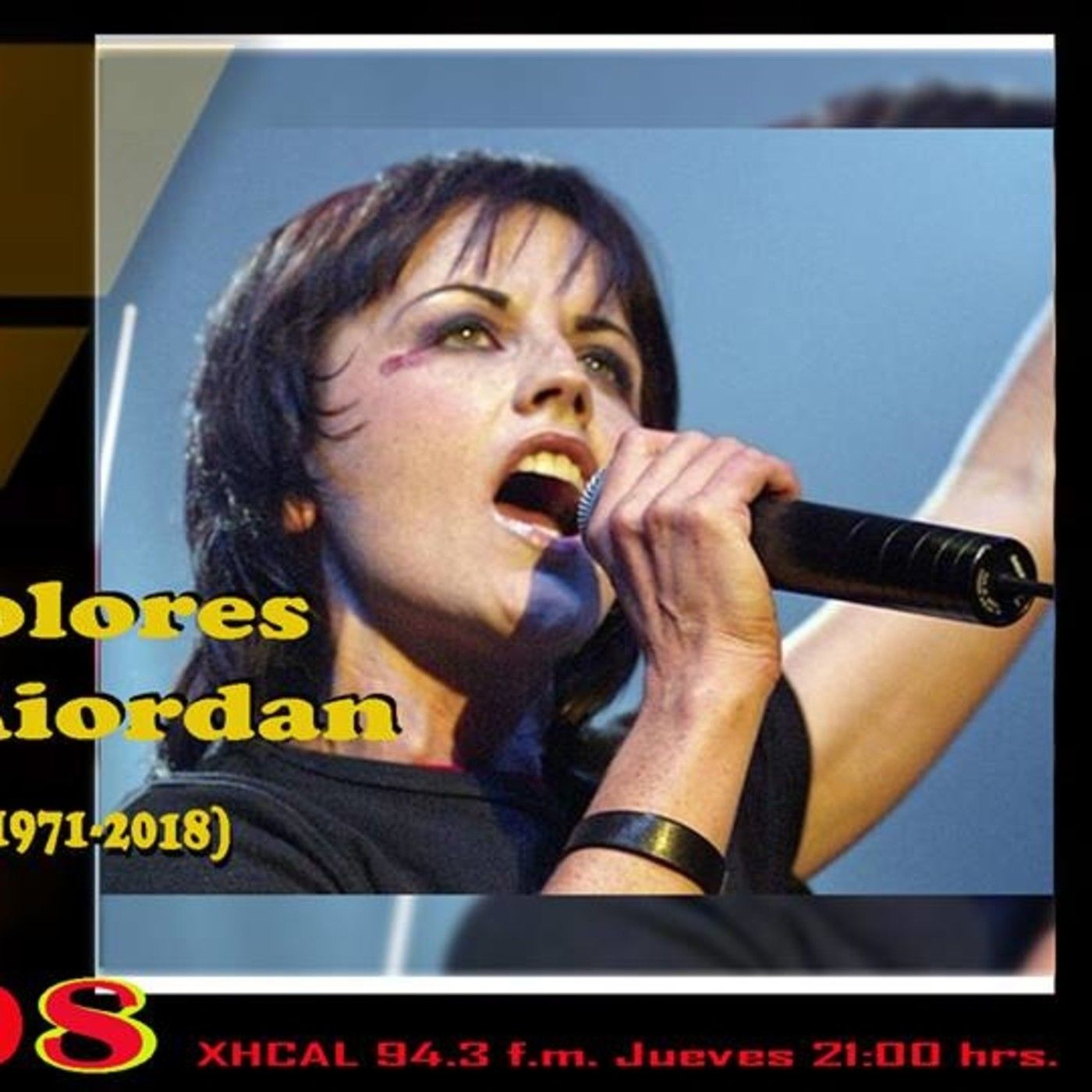 Dolores O' Riordan. ( 1971 - 2018 ) episode artwork