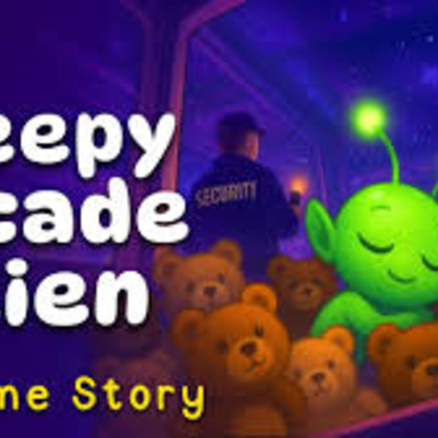 The Sleepy Arcade Alien 👽 💤 Bedtime Story to Help Kids Sleep 😴 - Koala Moon - Kids Bedtime Stories episode artwork