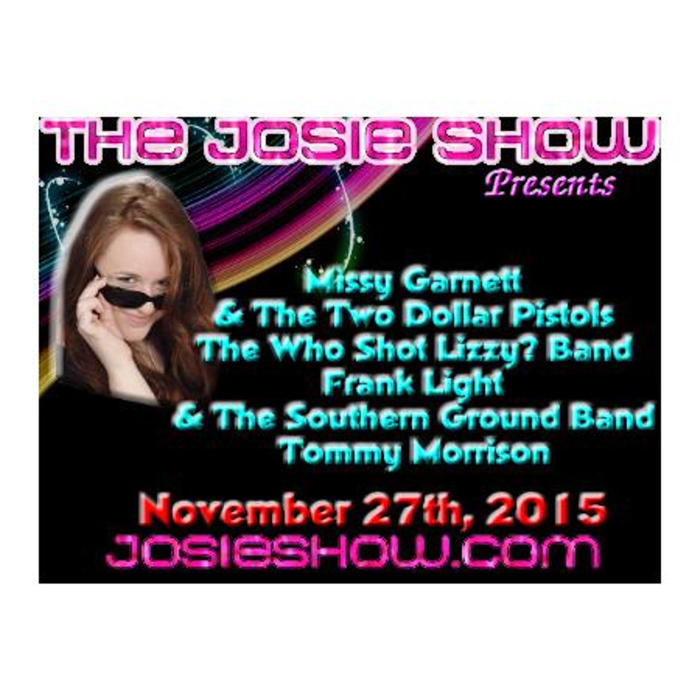 E316: Missy Garnett&Two Dollar Pistols,Who Shot Lizzy,Frank Light&Southernground