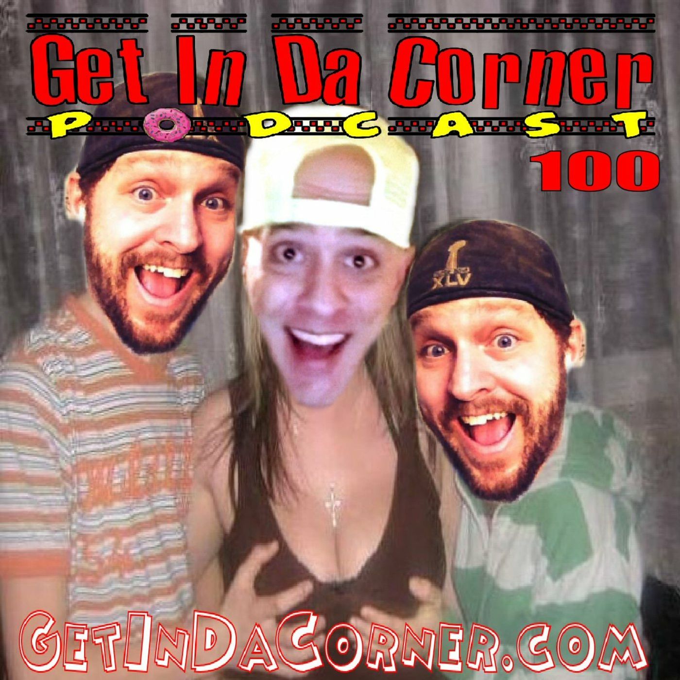 Get In Da Corner Podcast Episode 100 episode artwork