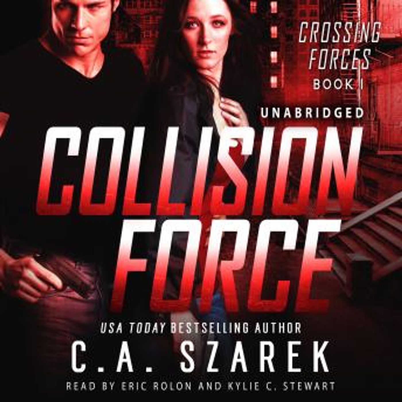 Collision Force (Crossing Forces Book One) by C.A. Szarek episode artwork
