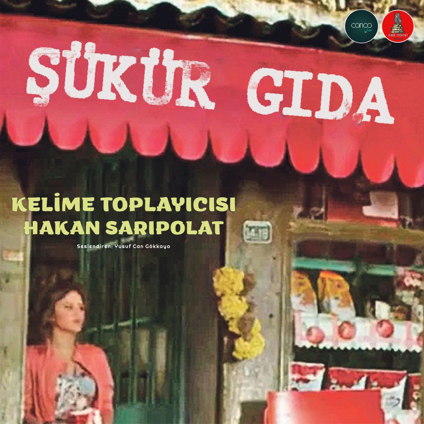 Öykü | Hakan Sarıpolat - Kelime Toplayıcısı