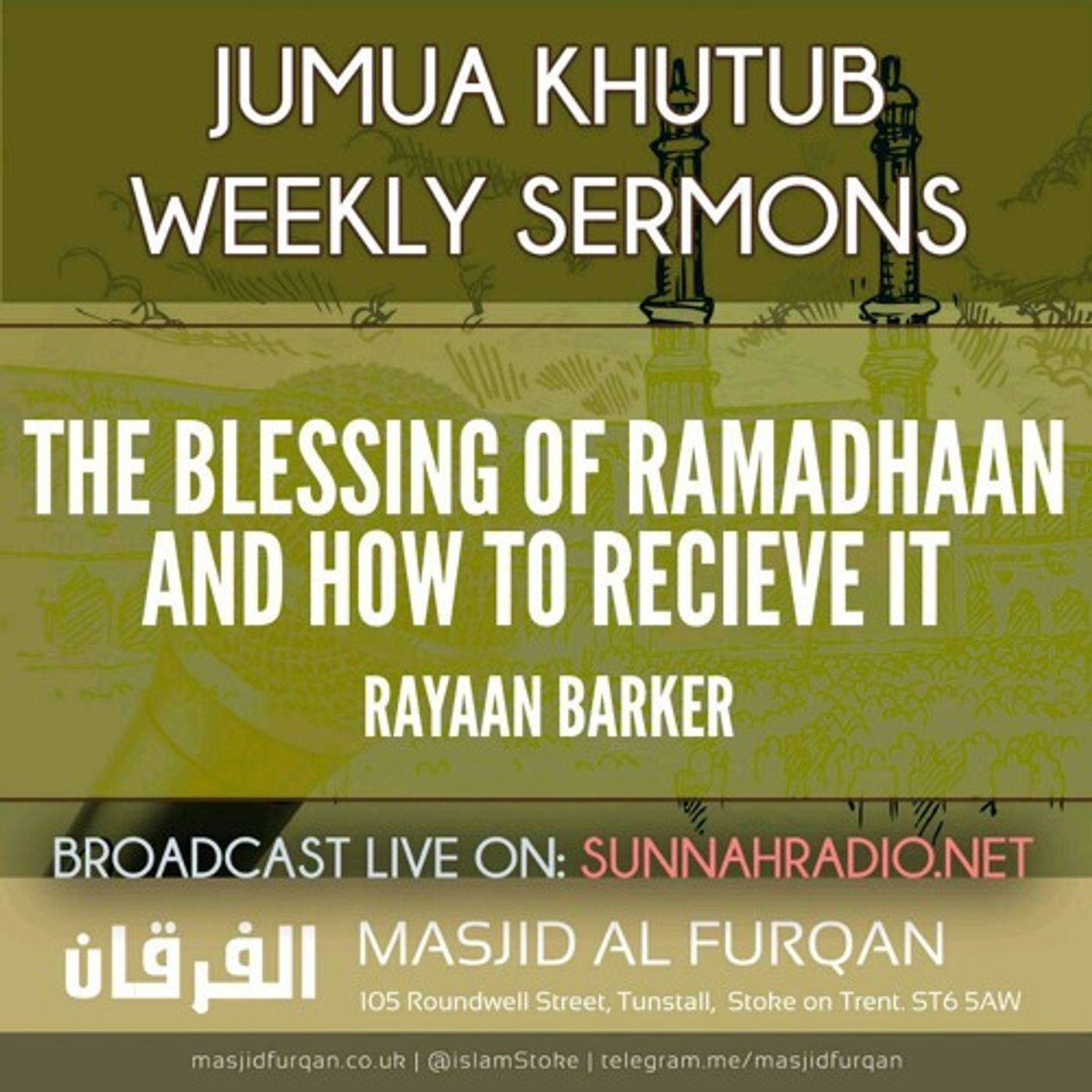 Khuṭbah: The Blessing of Ramaḍān and How to Receive It – Ustādh Rayaan Barker episode artwork