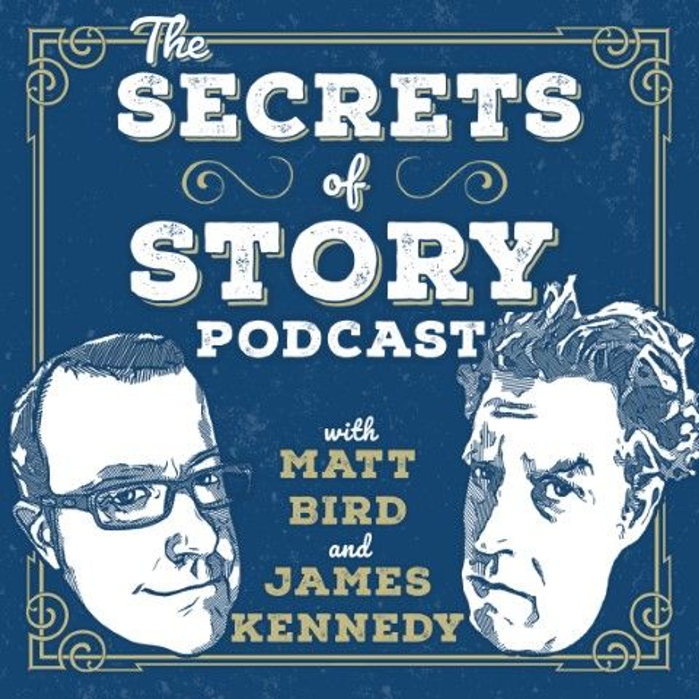 The Secrets of Story: A Screenwriting & Novel Writing Podcast