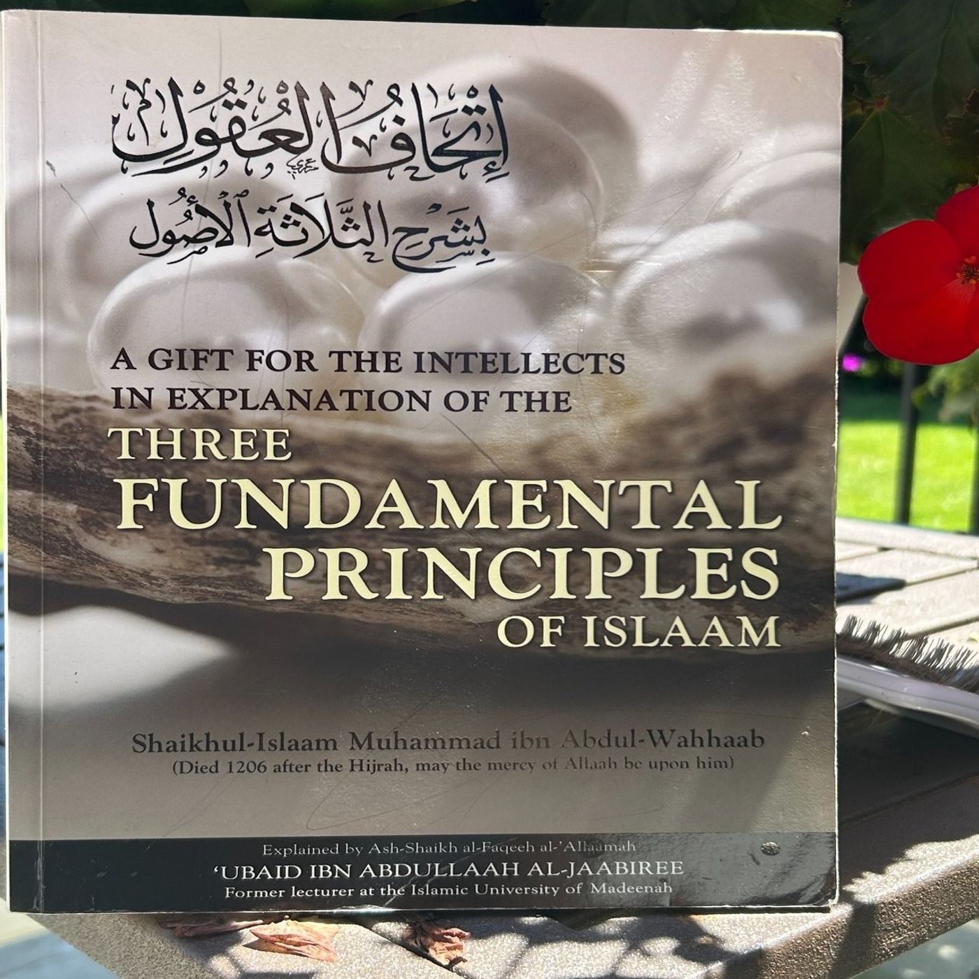 Three Fundamental Principals of Islaam