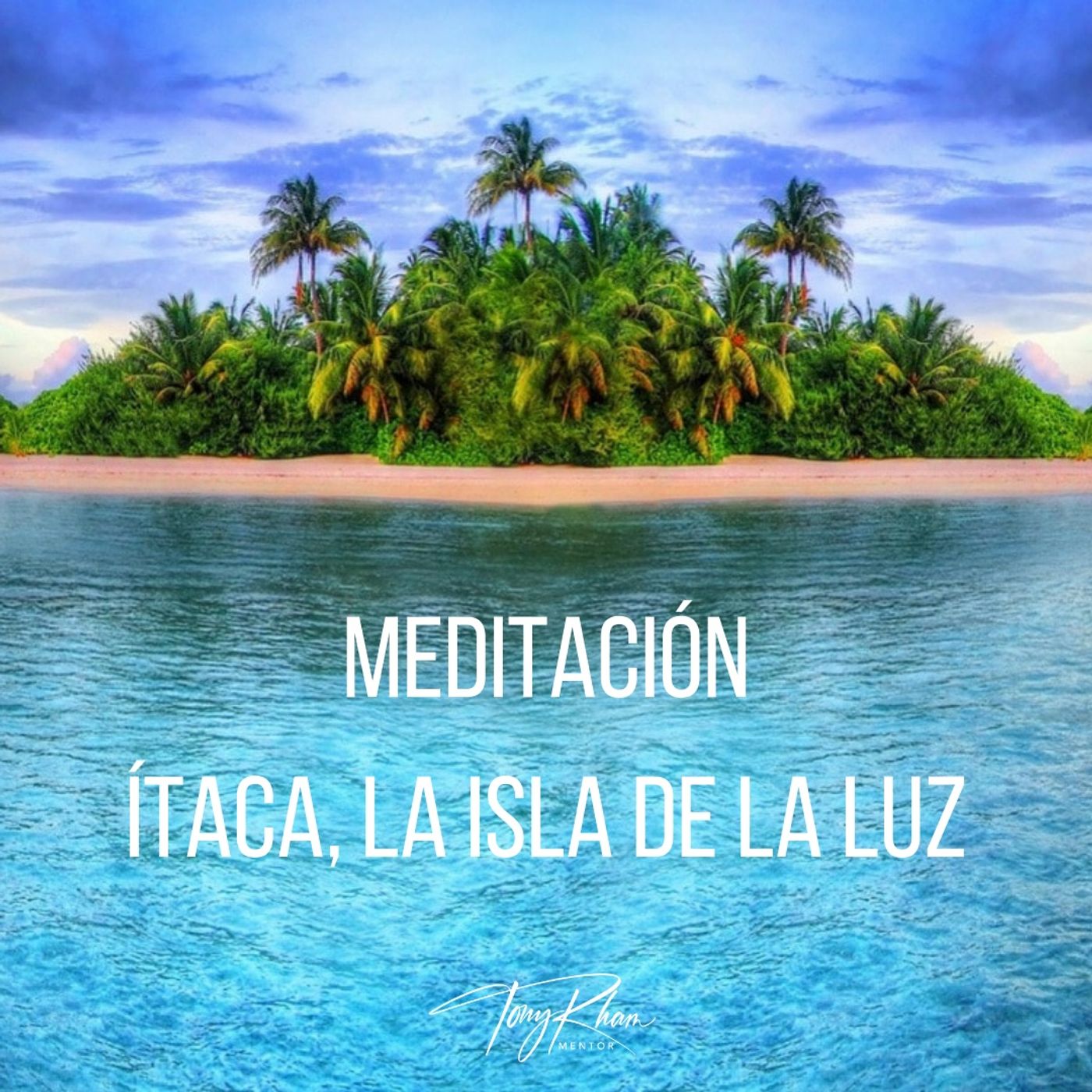 Meditaciones guiadas de Tony Rham