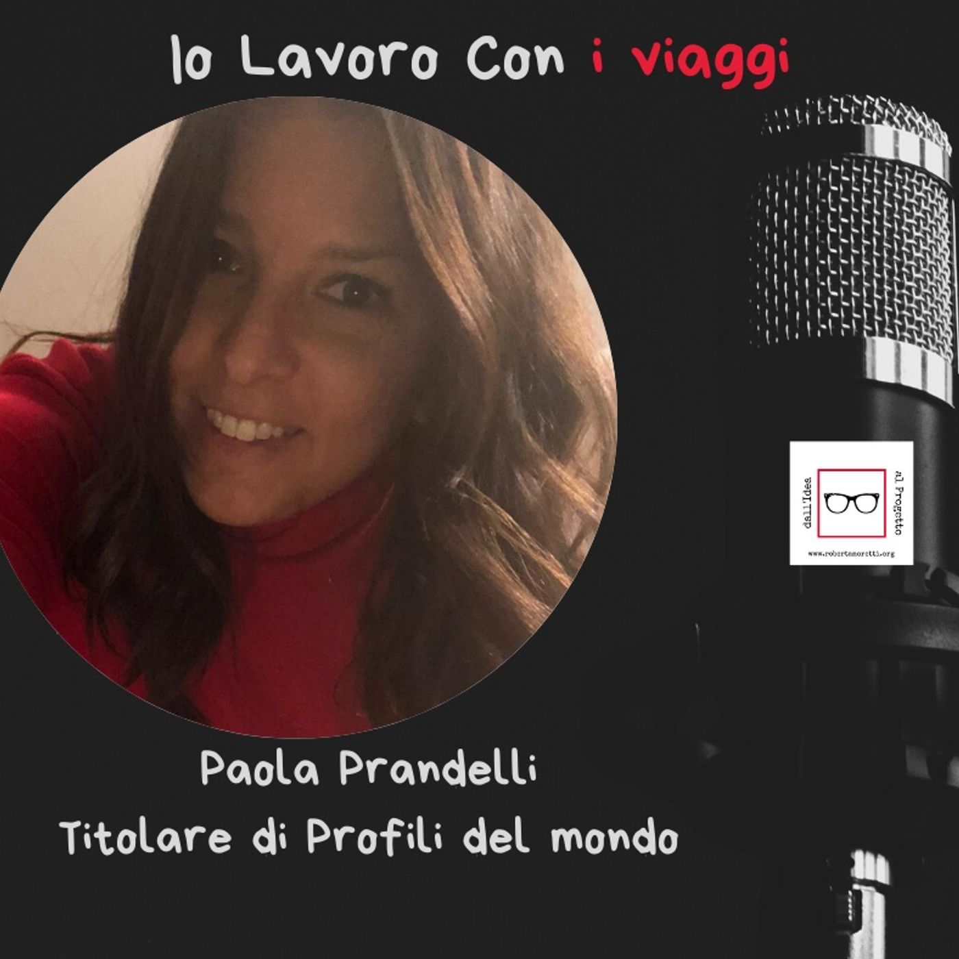 Roberta Moretti\'s podcast