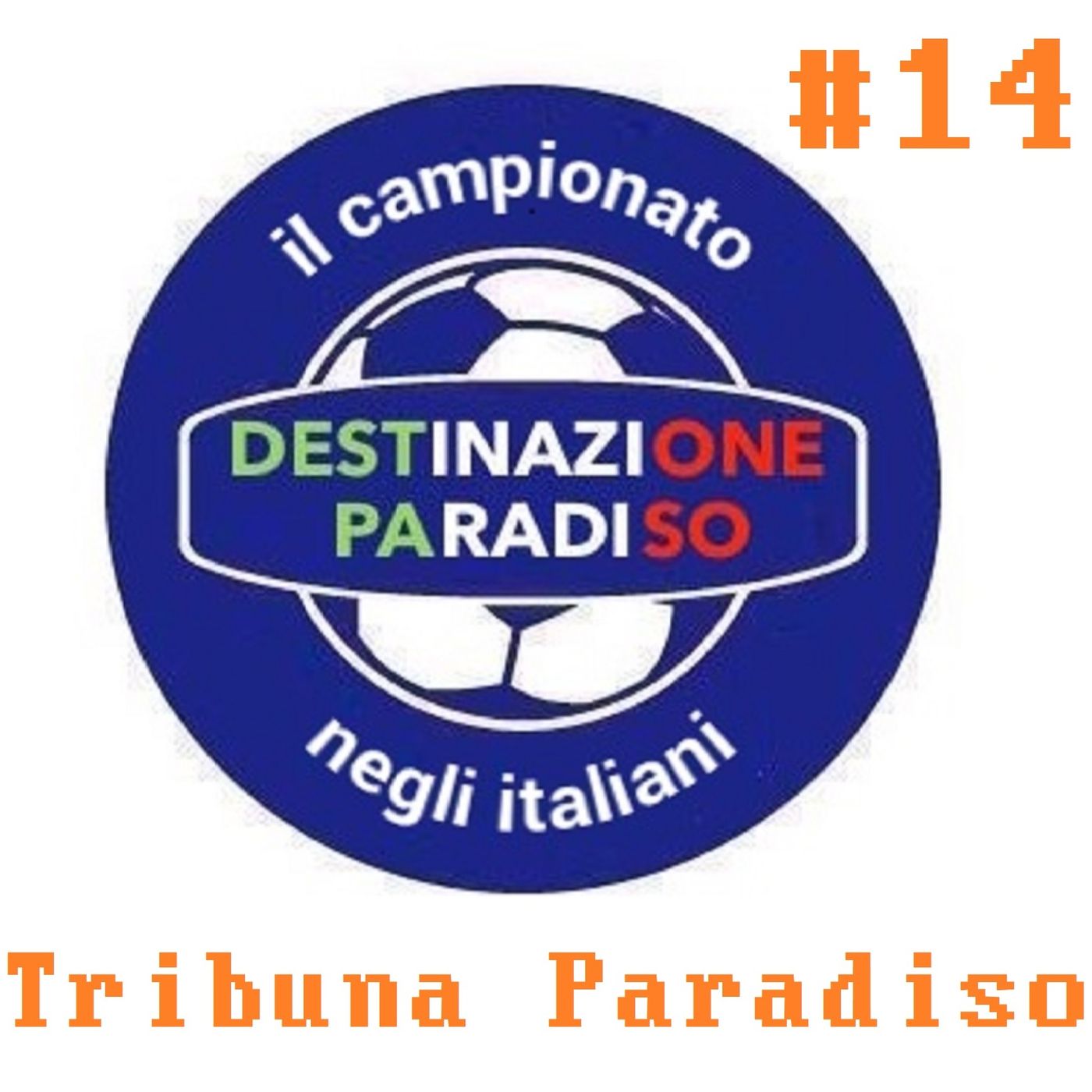 #14 - Tribuna Paradiso episode artwork
