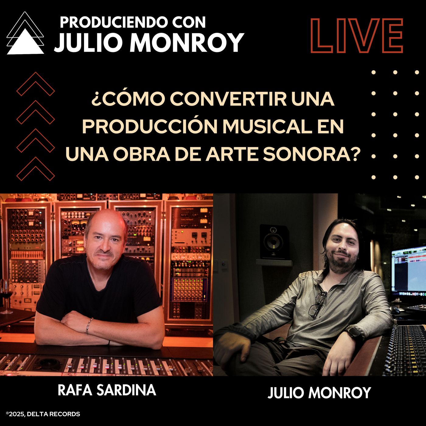 ¿Cómo convertir una producción musical en una obra de arte sonora? - Rafa Sardina y Julio Monroy episode artwork