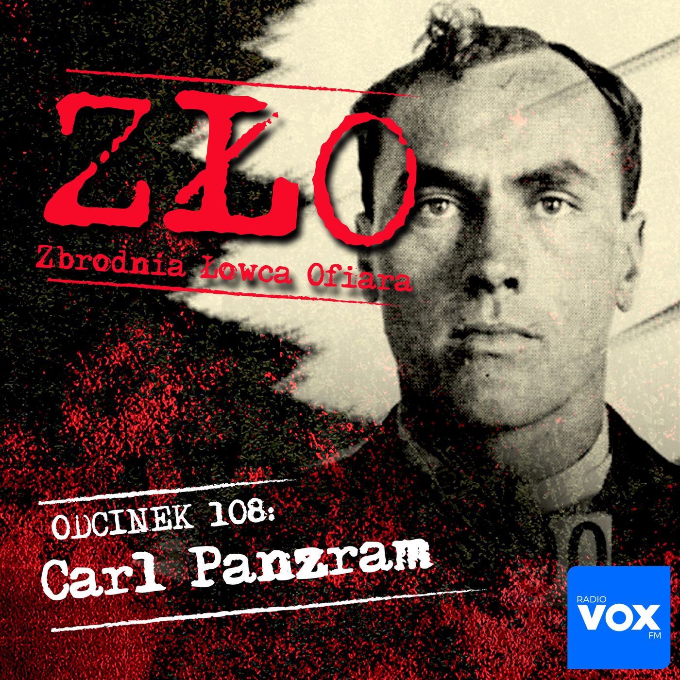 Carl Panzram - Zbyt zły, by żyć. ZŁO - Zbrodnia Łowca Ofiara