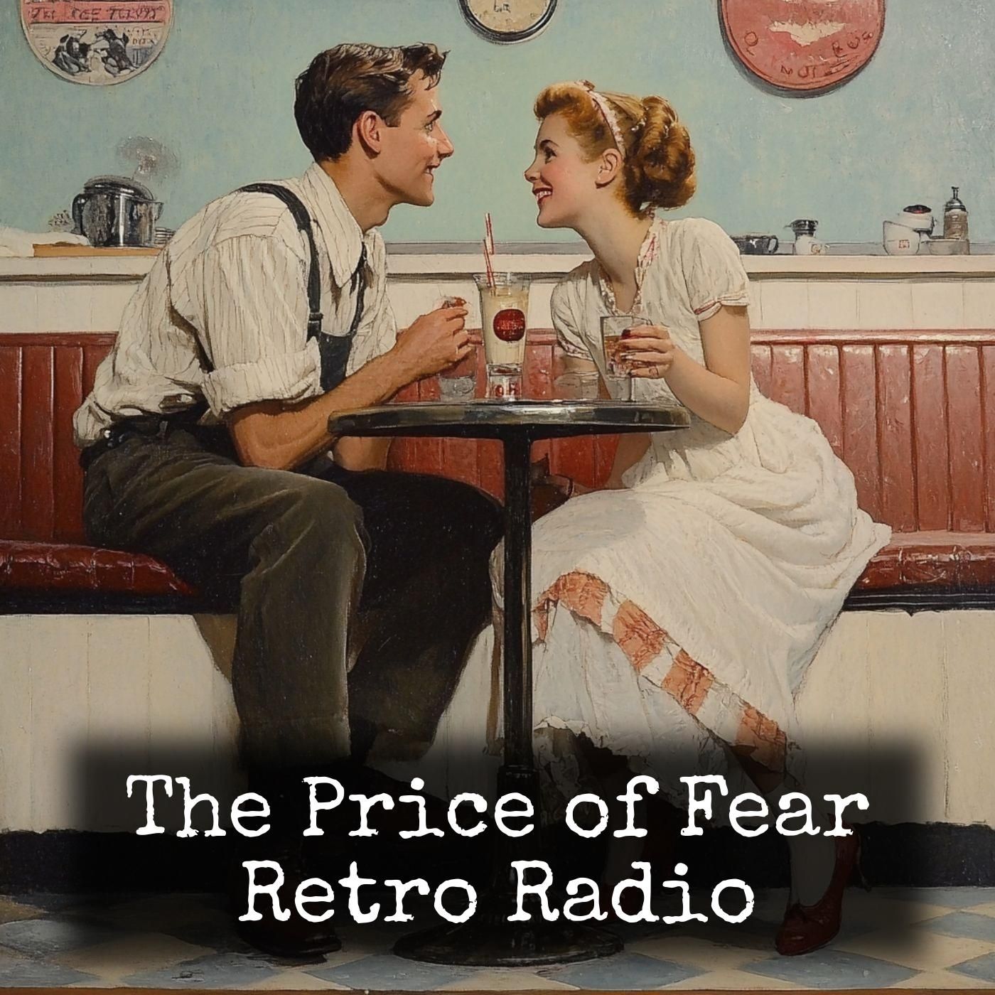 The Price of Fear - Retro Radio