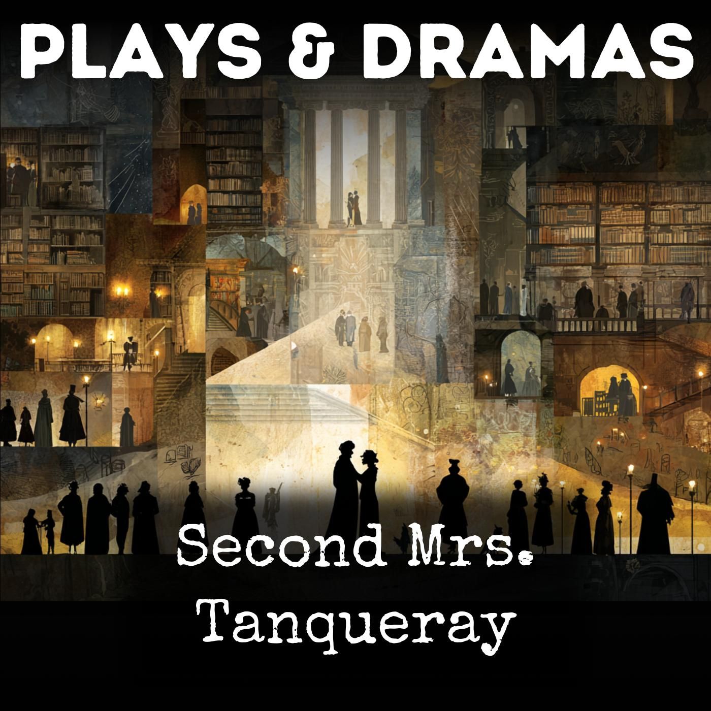 Second Mrs. Tanqueray podcast artwork