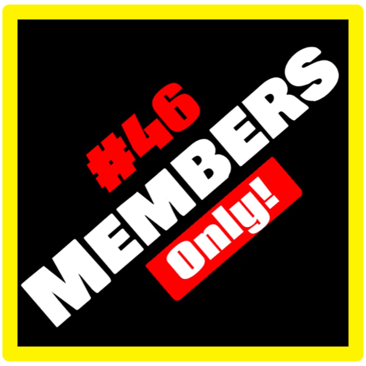 #46 No One Was Supposed To See This Episode! Ep. 45 After Show. Free Members Only Sample! episode artwork