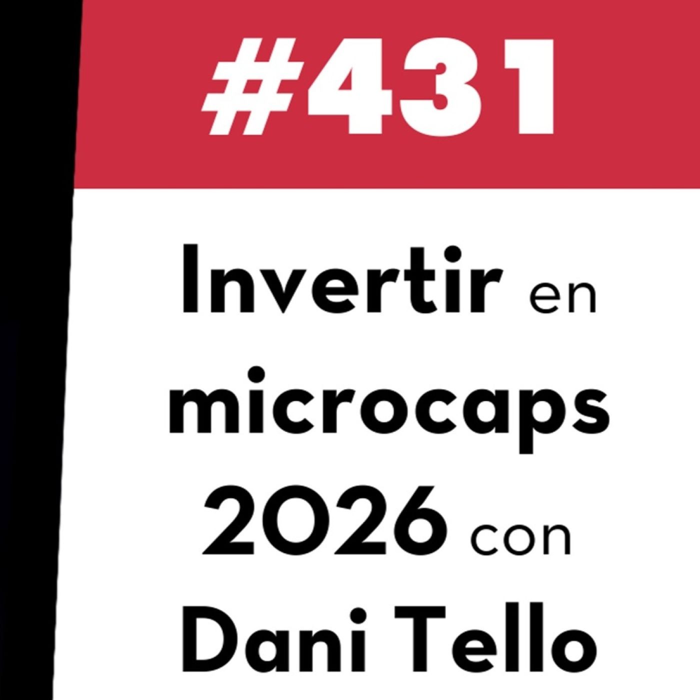 431. Invertir en microcaps 2026 con Dani Tello — Value Investing FM cover