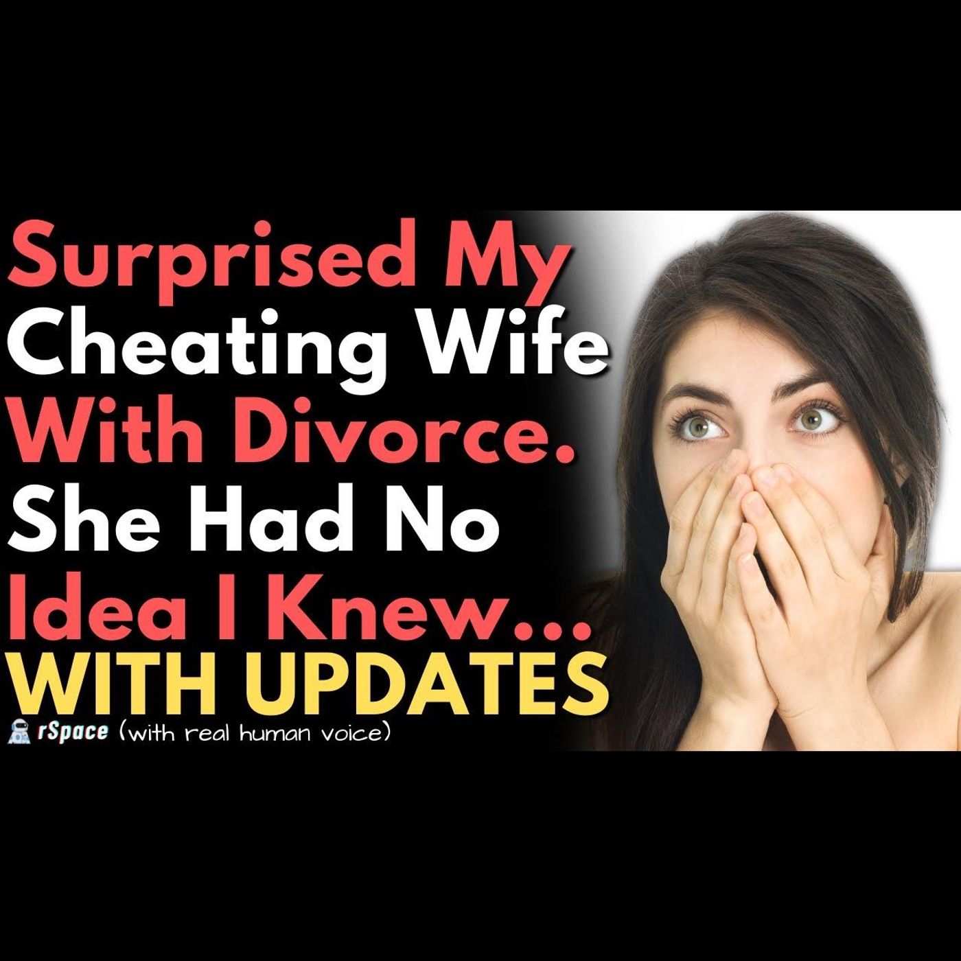 Surprised My Cheating Wife With Divorce. She Had No Idea That I Knew About Her Affair episode artwork
