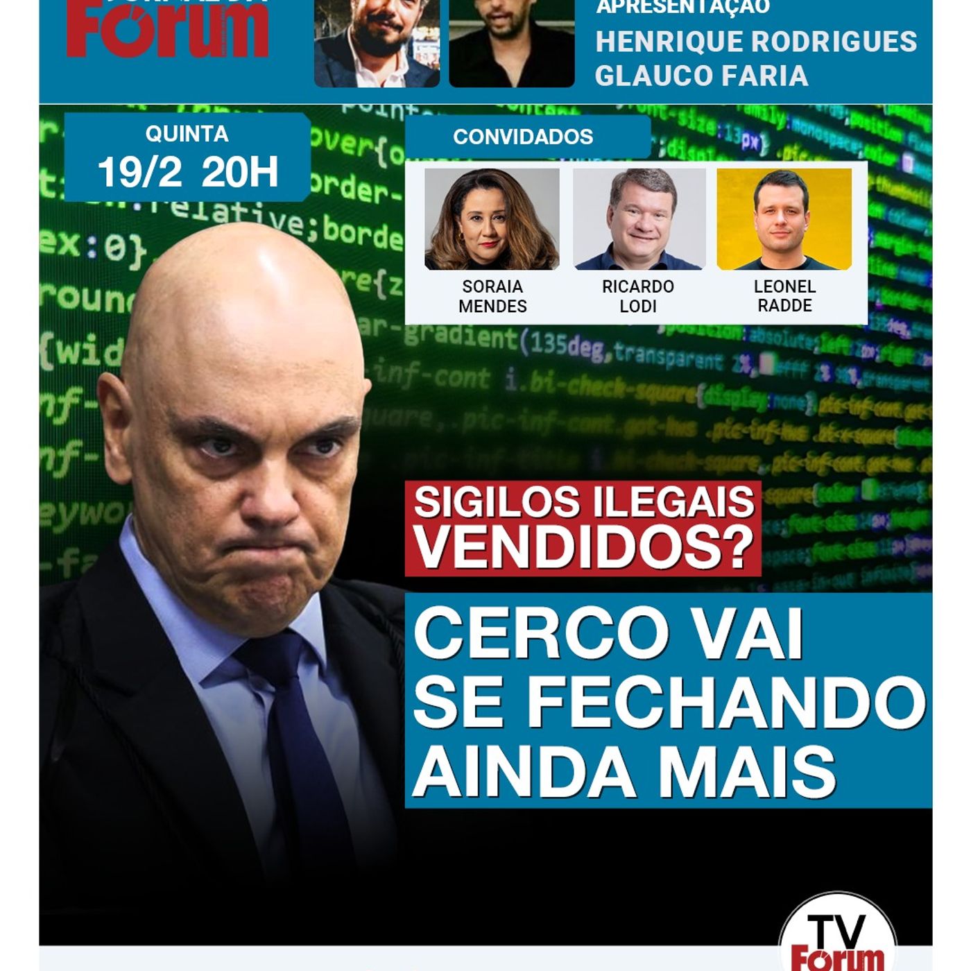 Moraes fecha o cerco no caso dos sigilos violados | Presidente da Unafisco é intimado pela PF episode artwork