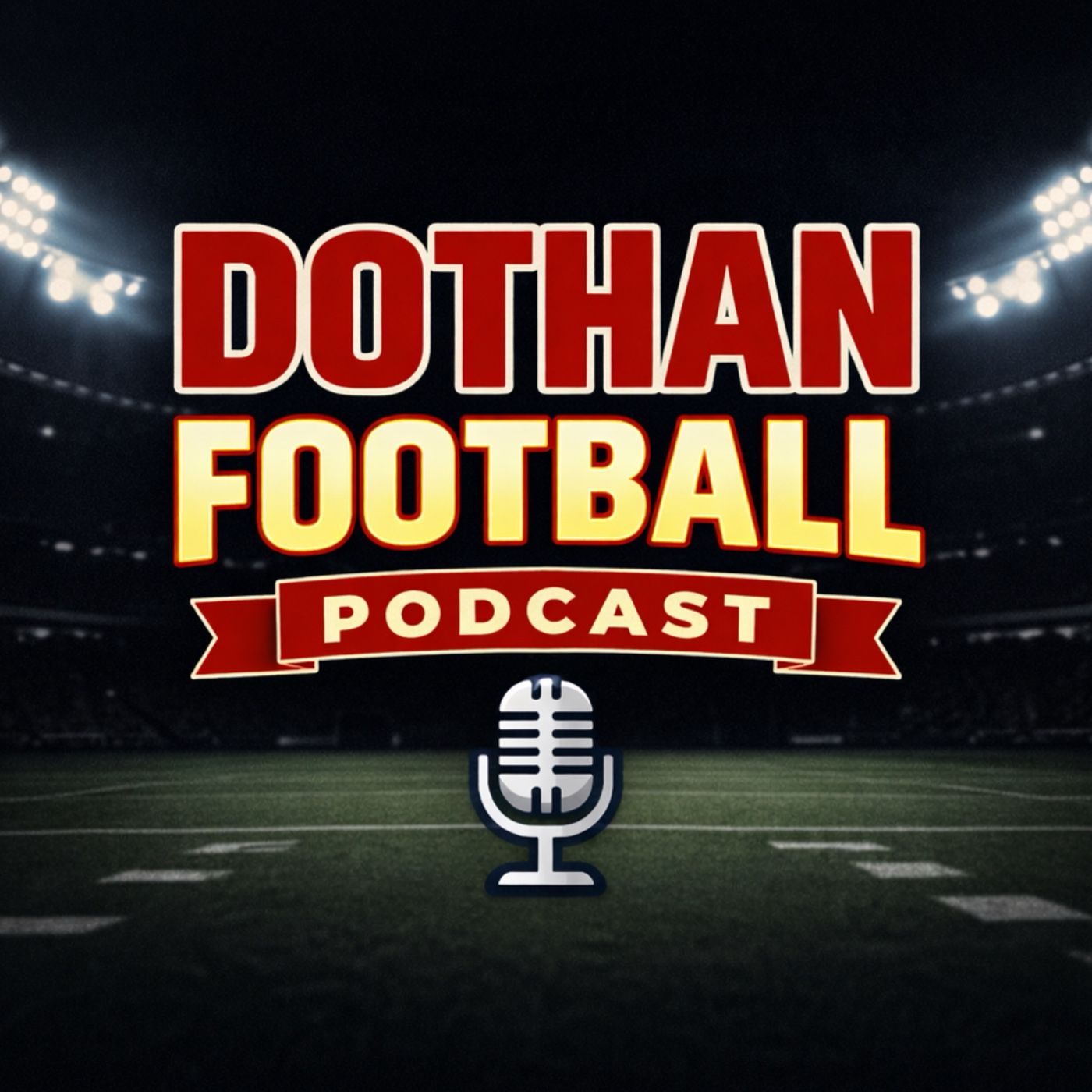 Dothan Football Podcast
