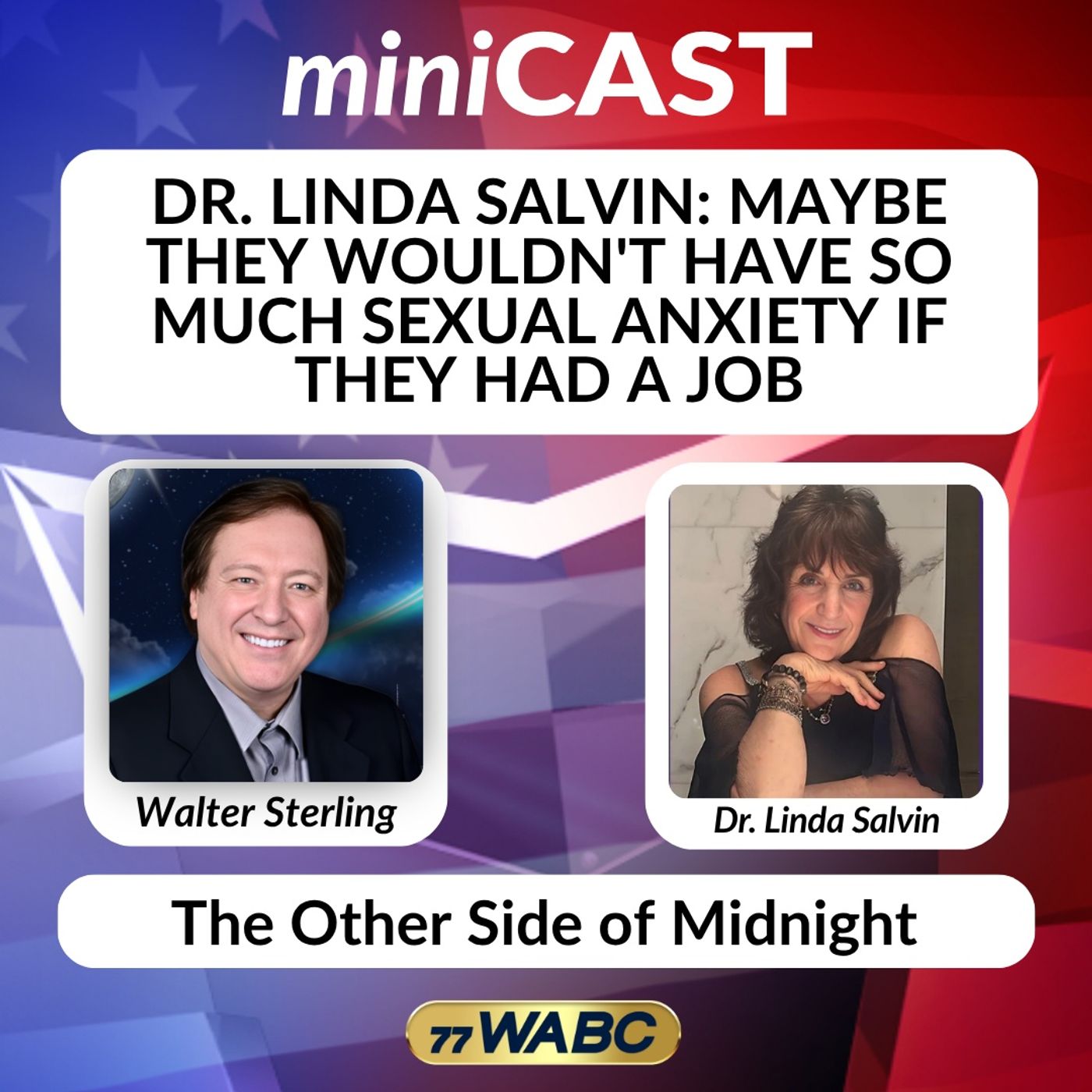 Dr. Linda Salvin: Maybe They Wouldn't Have So Much Sexual Anxiety If They Had A Job episode artwork