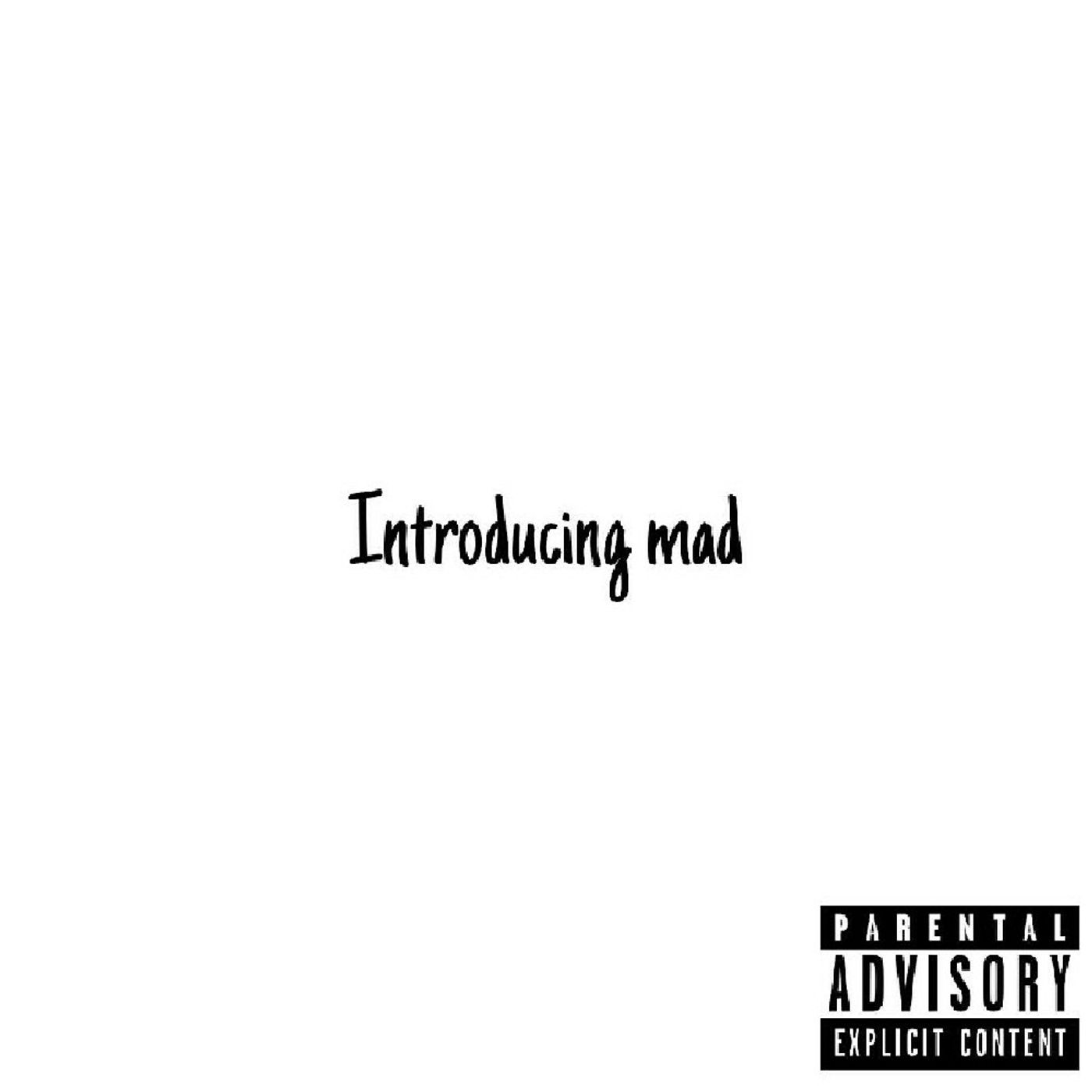 Introducing Mad