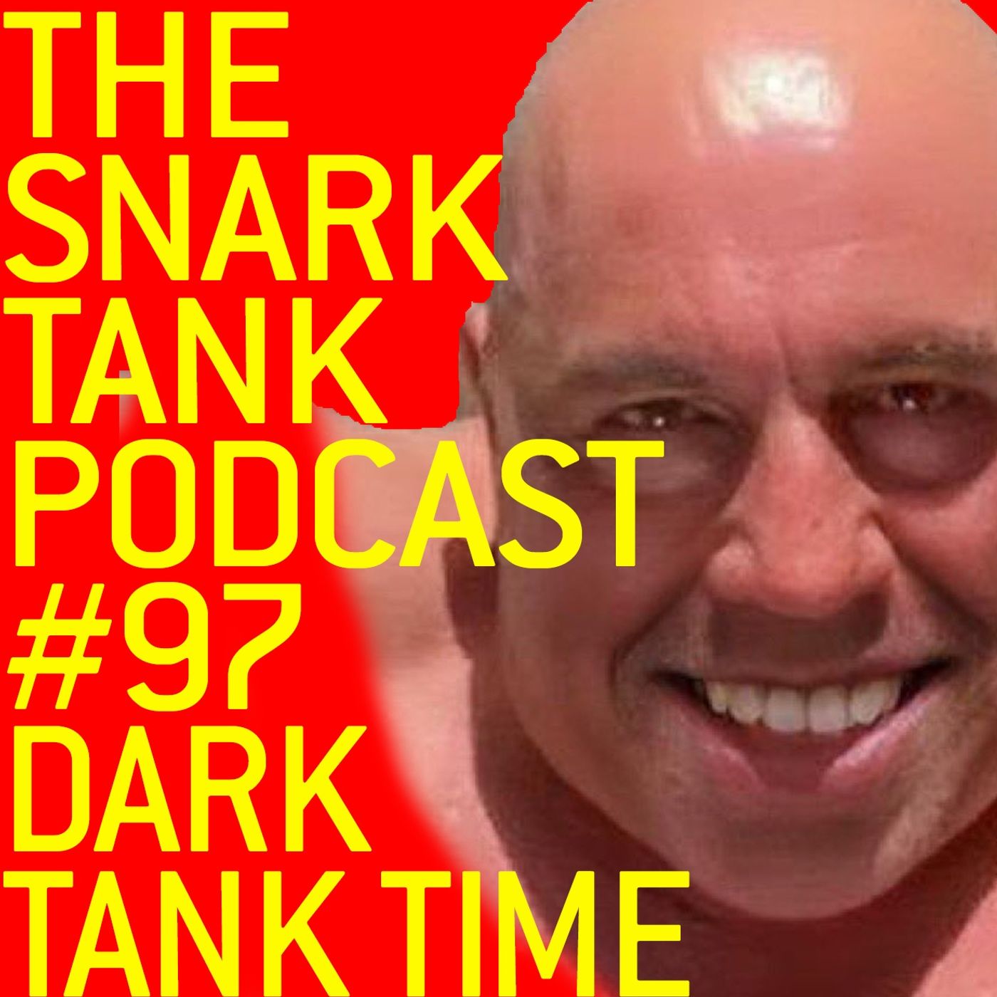 #97: Dark Tank Returns