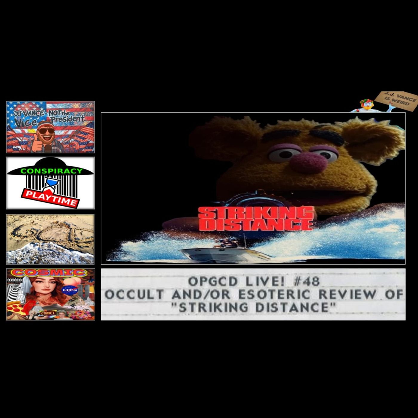 OpGCD Live! #48 - An Occult and/or Esoteric Review of "Striking Distance"