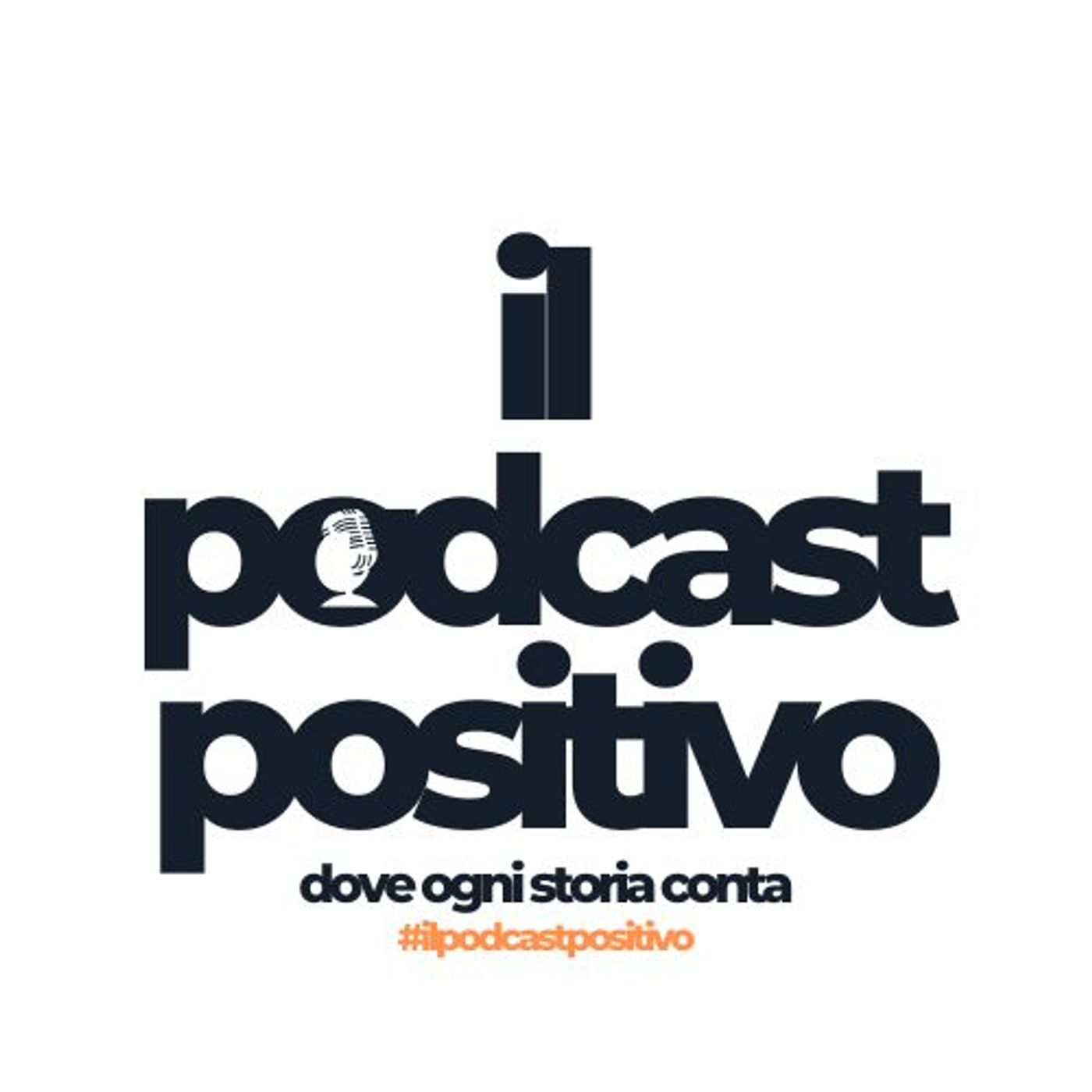 IL PODCAST POSITIVO podcast artwork