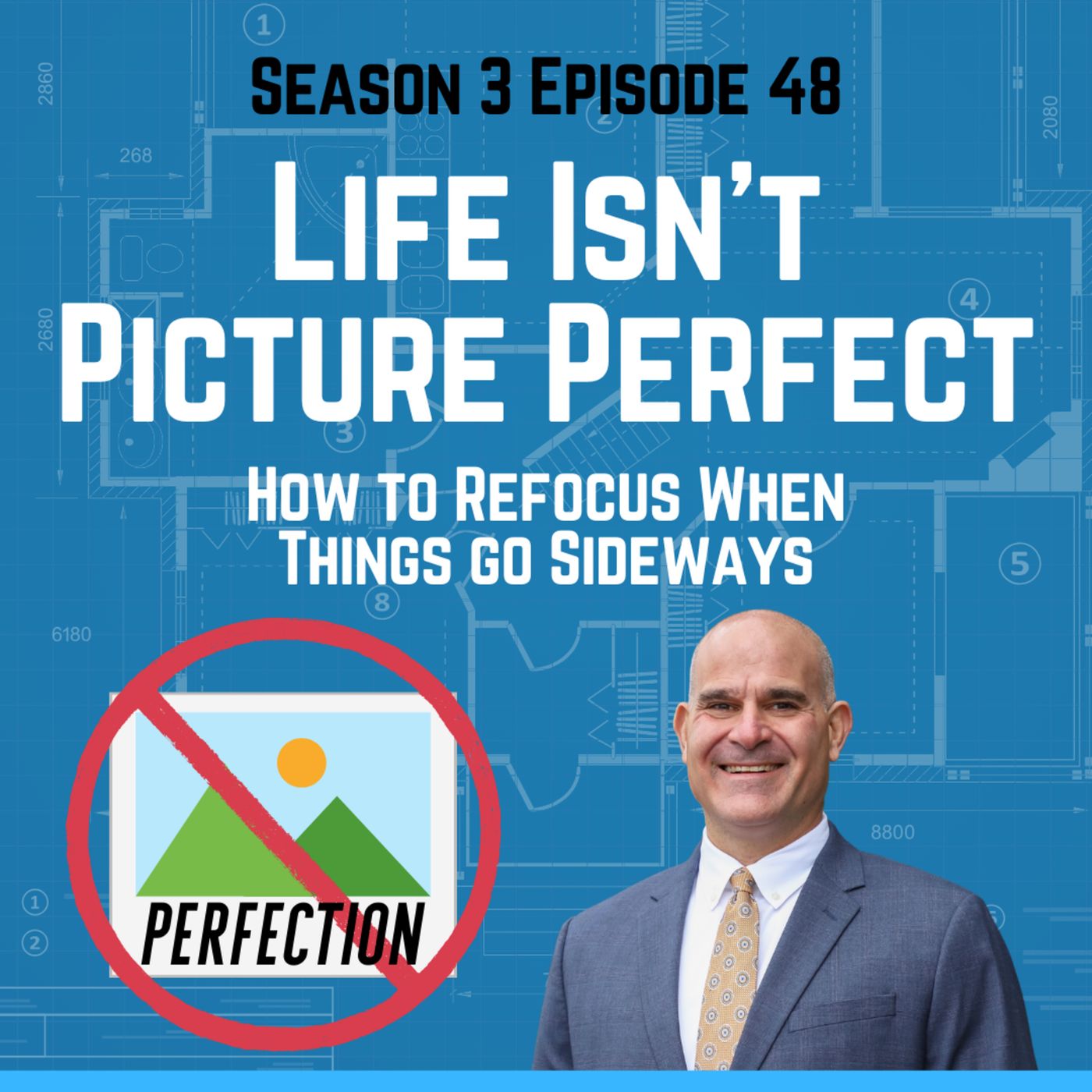 Life Isn't Picture Perfect: How to Refocus When Things Go Sideways