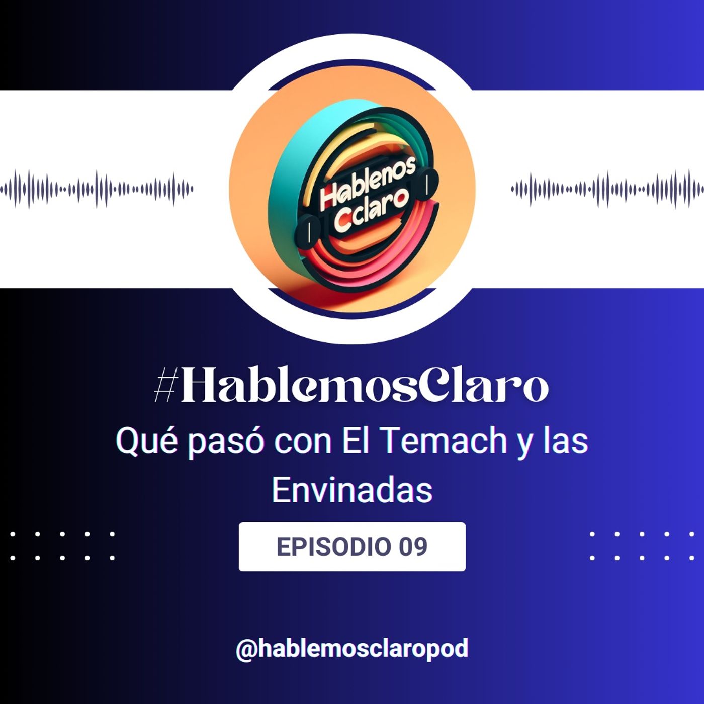 #HablemosClaro - Empoderando Mentes