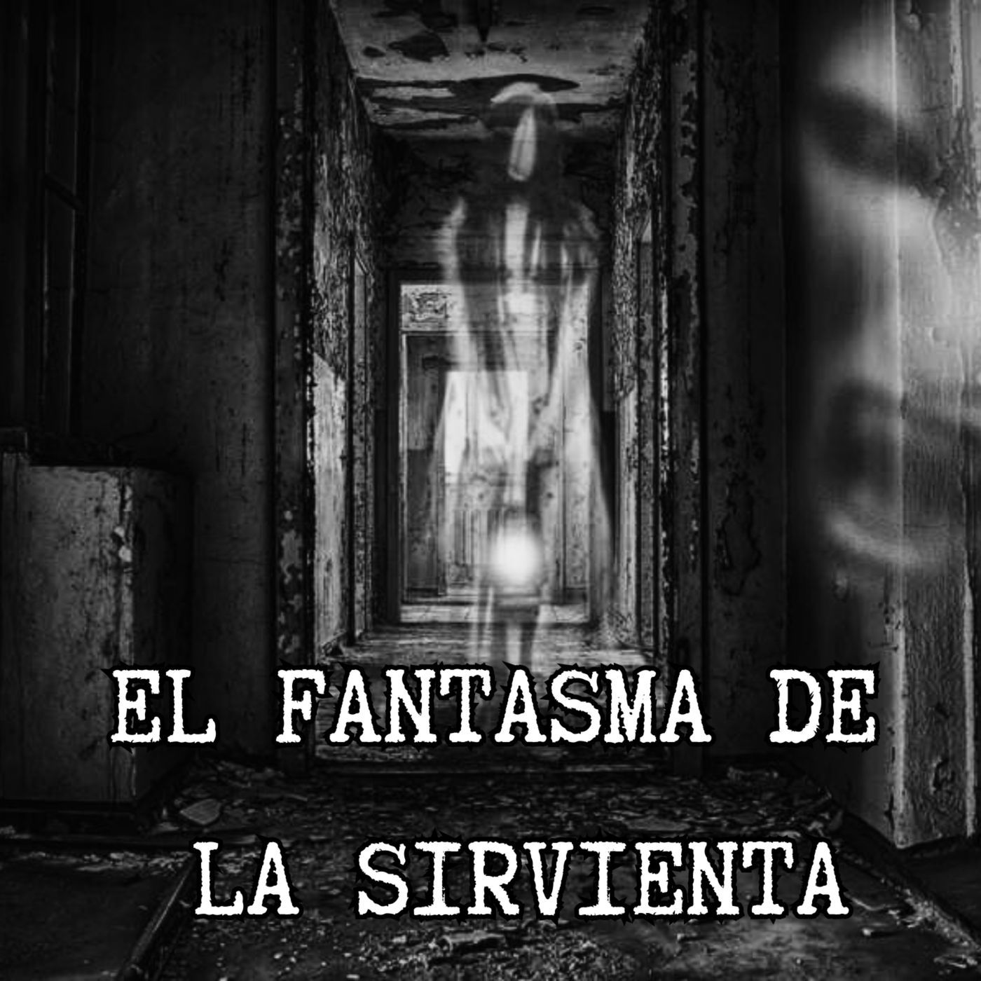 EL FANTASMA DE LA SIRVIENTA