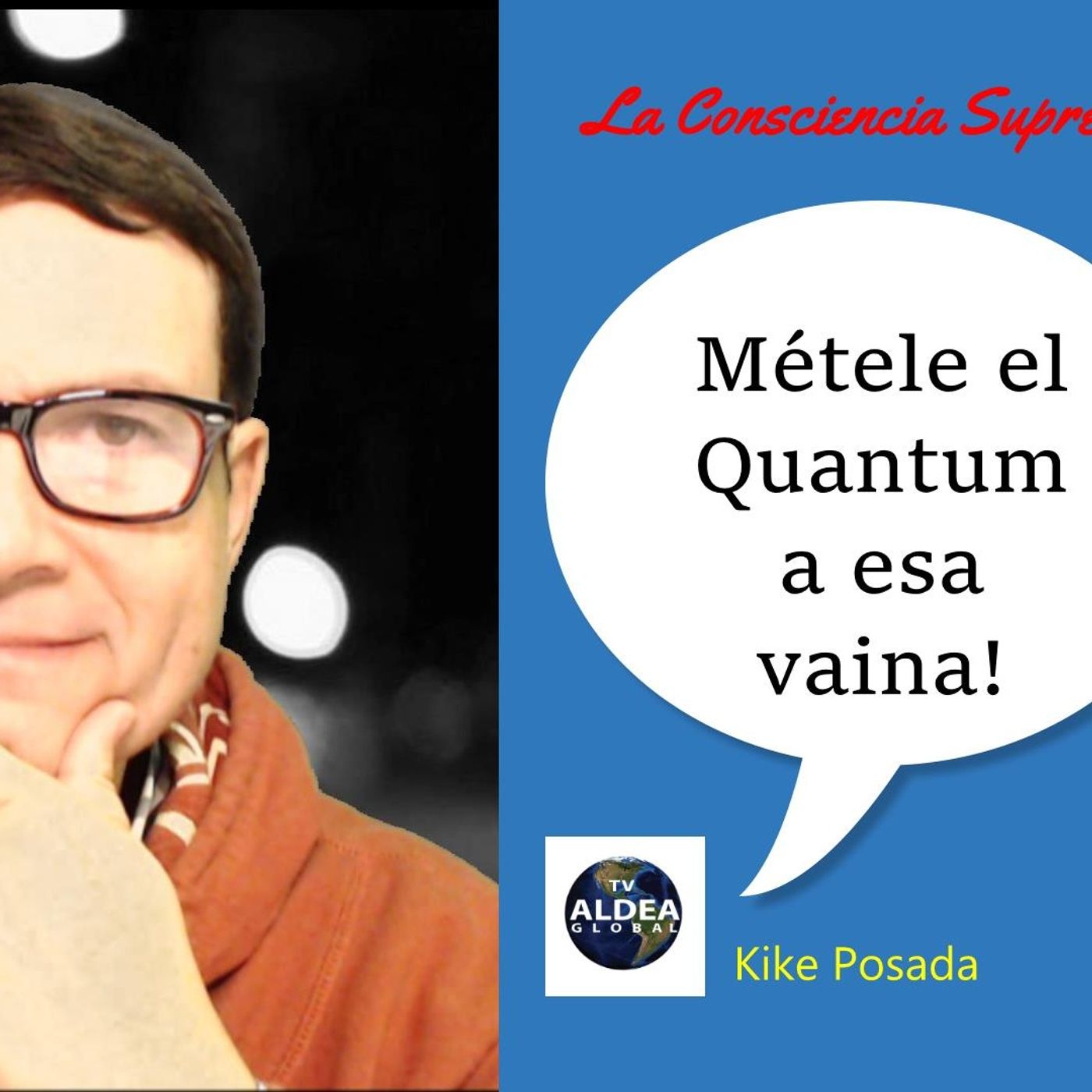Aldea Global con Kike Posada