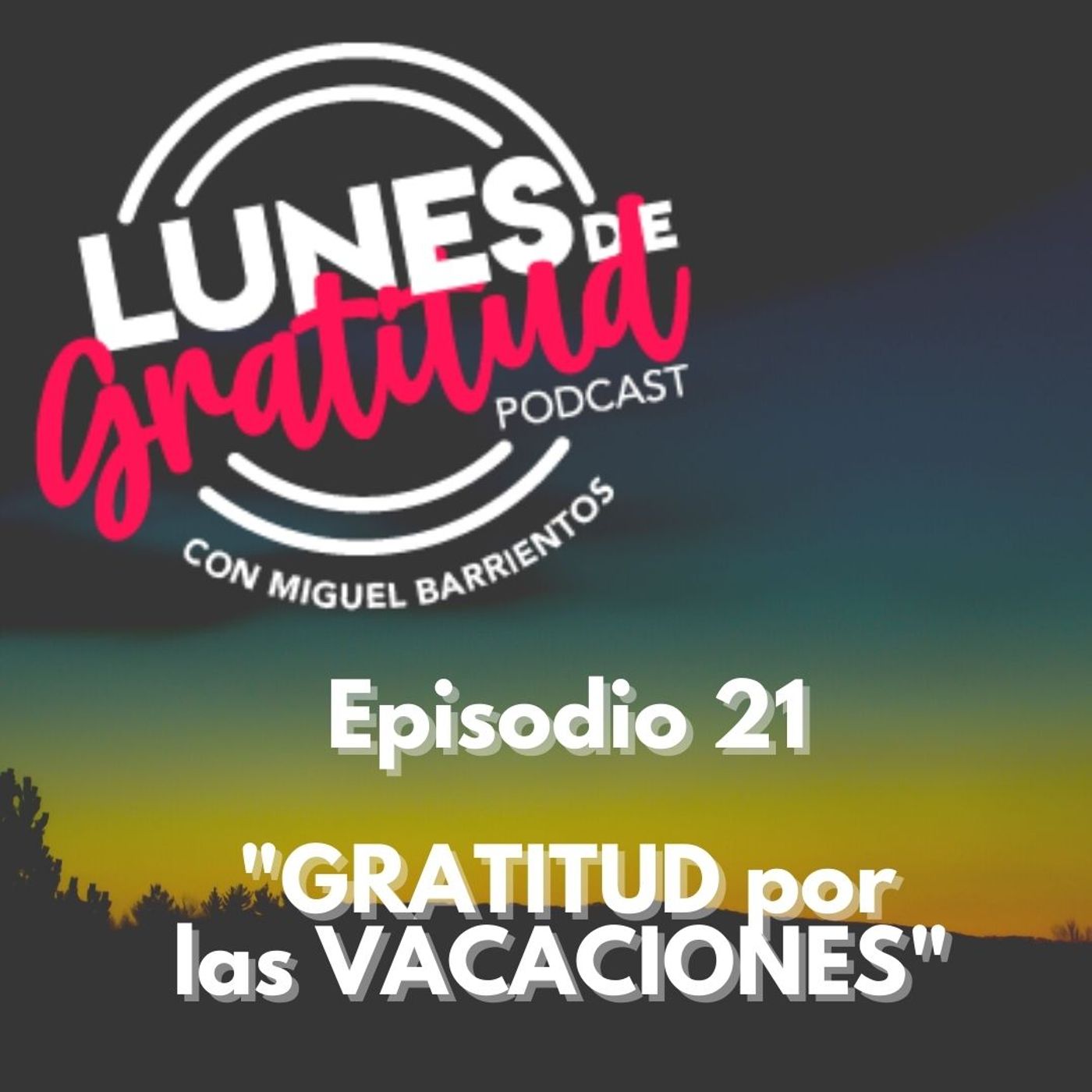 Lunes de Gratitud