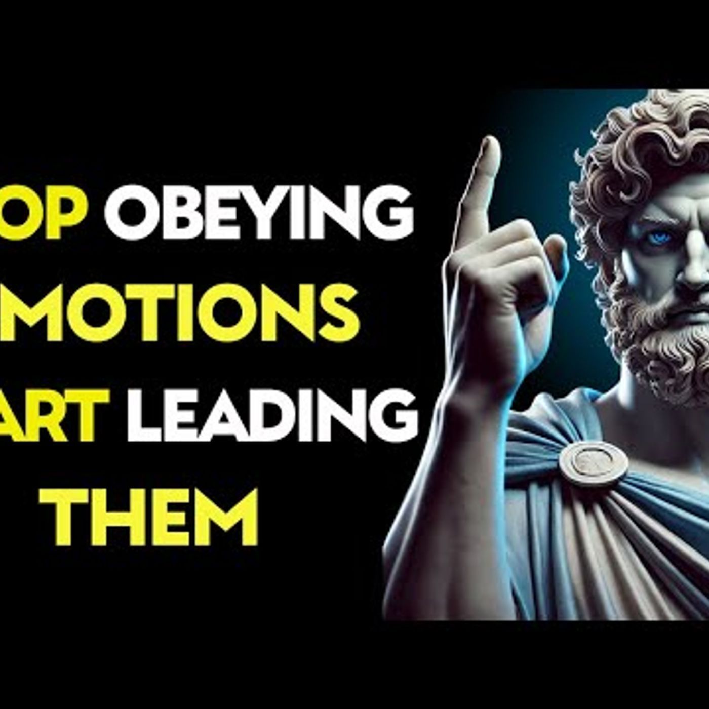 8 Lessons to Help Your Mind Always Obey You _ Stoic lessons episode artwork