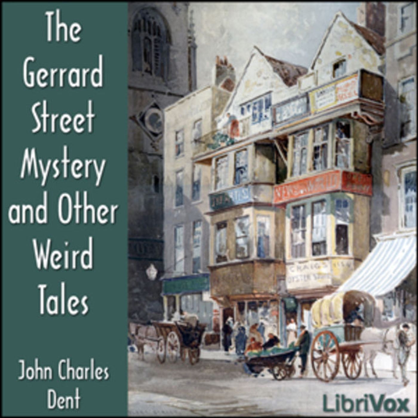 18 - Gerrard Street Mystery and Other Weird Tales by John Charles Dent episode artwork