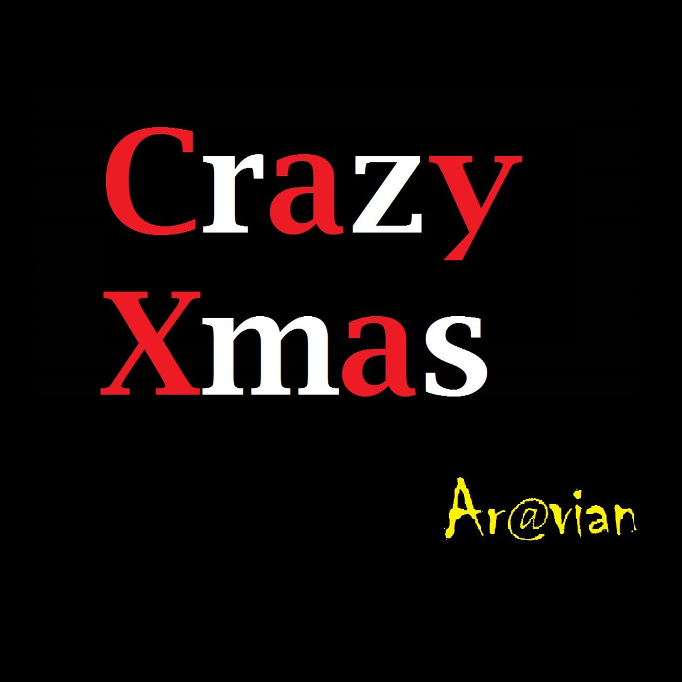 Crazy Xmas mix - Ar@vian