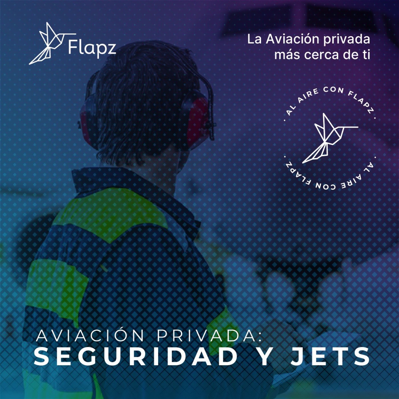 Ep. 4 Seguridad y jets privados
