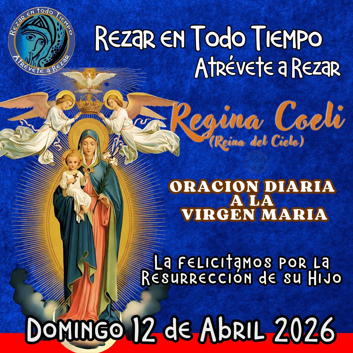 REGINA COELI (REINA DEL CIELO) DE HOY, DOMINGO 12 DE ABRIL, ORACION A NUESTRA MADRE 🌹LA VIRGEN MARIA 🙏. episode artwork
