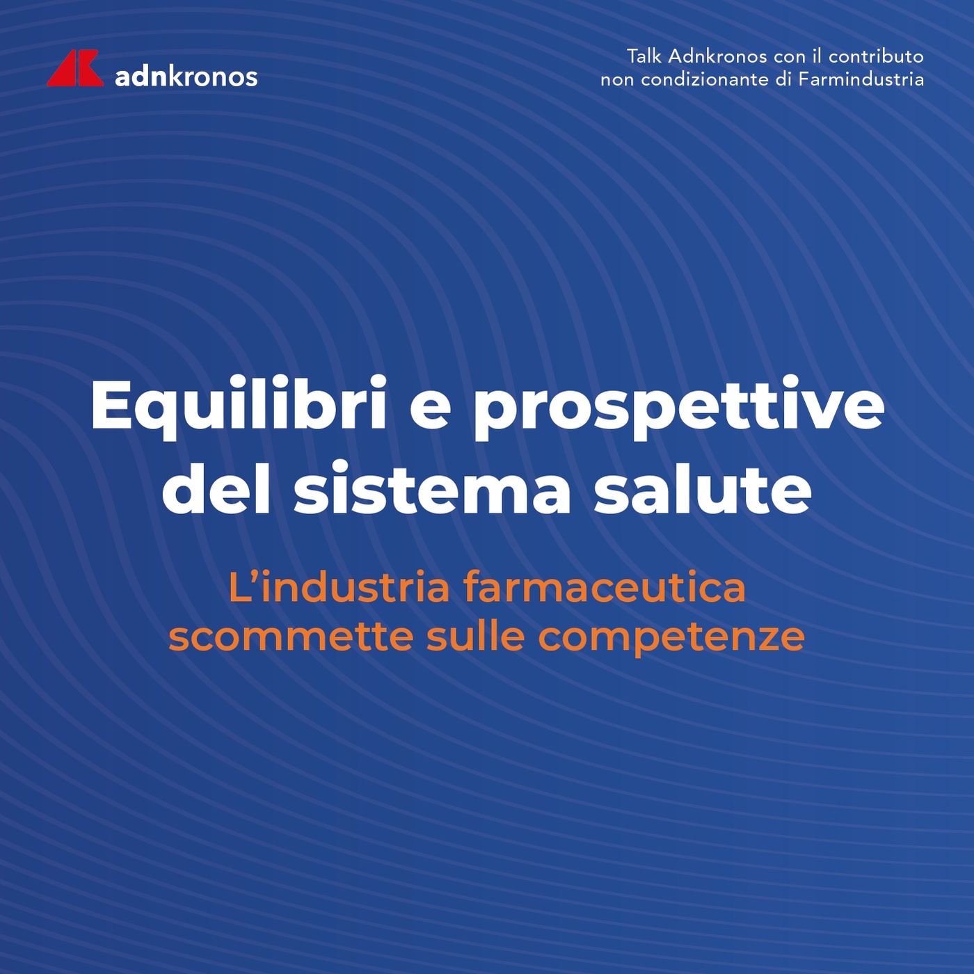 L’industria farmaceutica scommette sulle competenze episode artwork