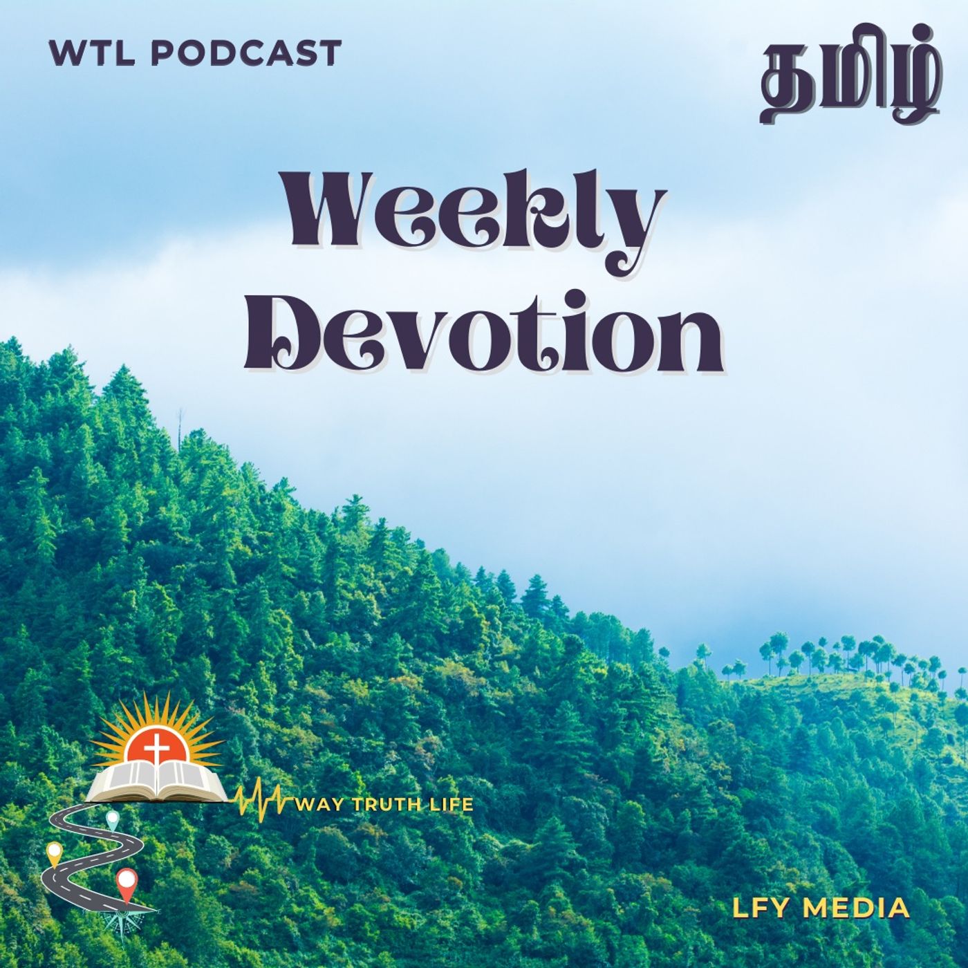 WTL Podcast | Tamil Weekly Devotion